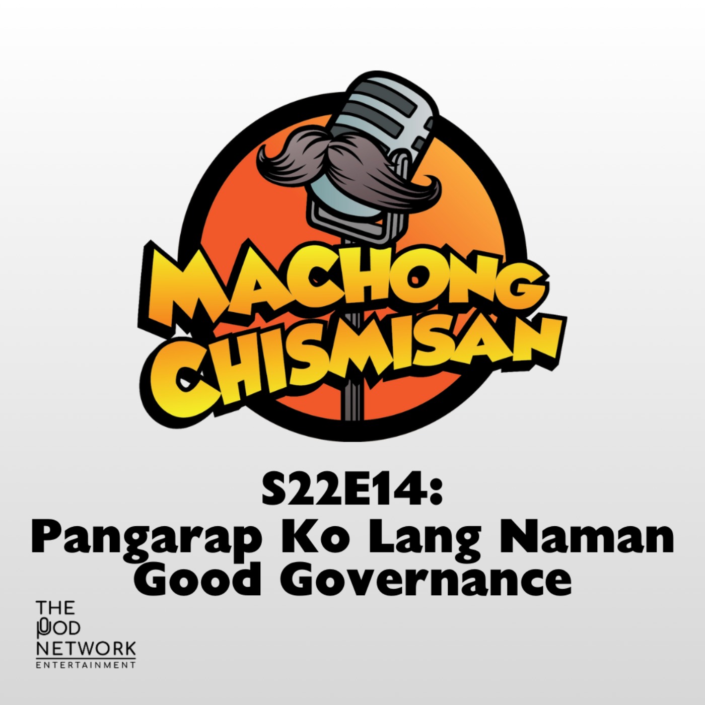 S22E14: Pangarap Ko Lang Naman Good Governance