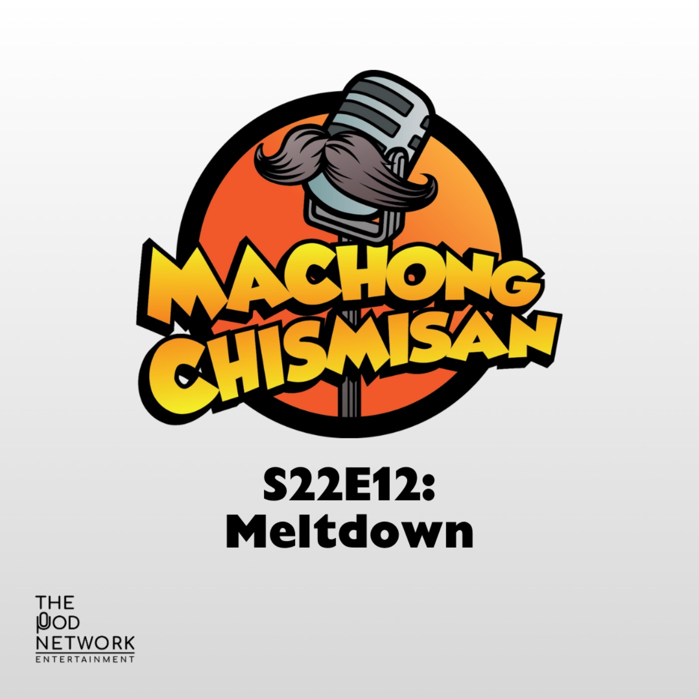 S22E12: Meltdown