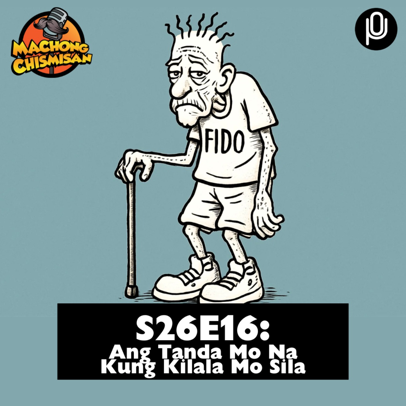 S26E16: Ang Tanda Mo Na Kung Kilala Mo Sila episode artwork