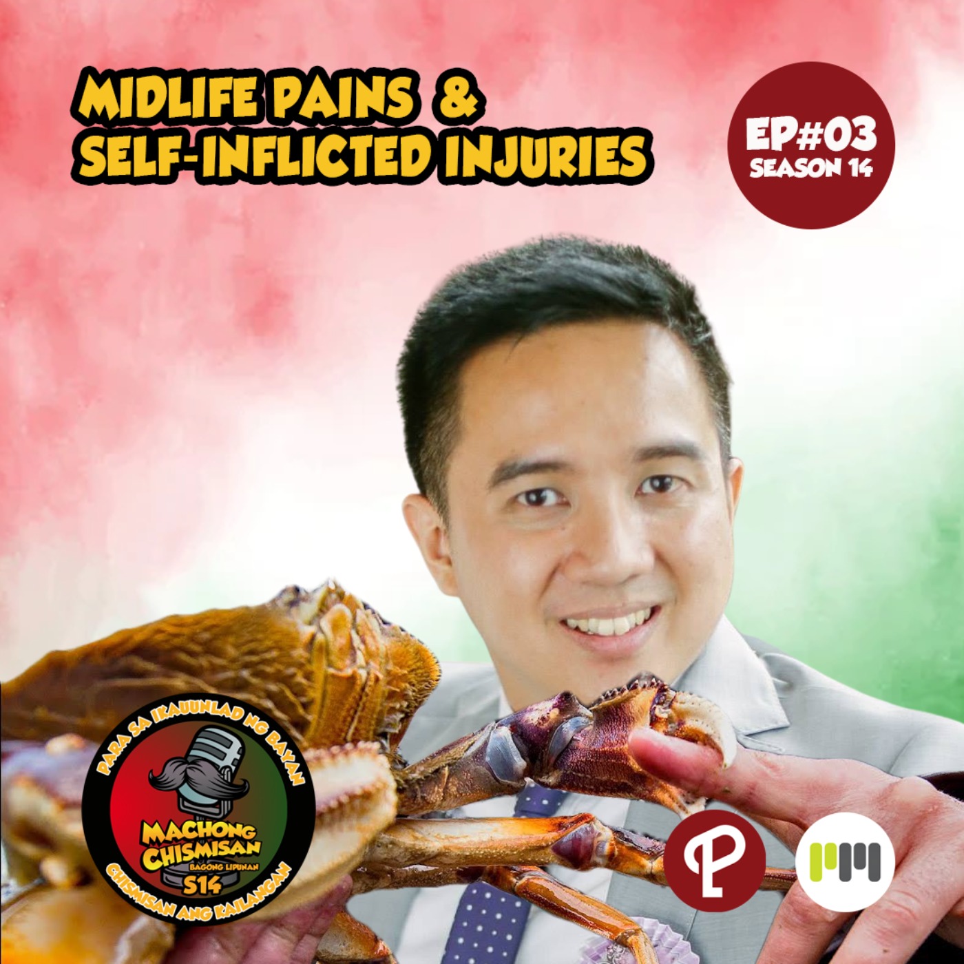 Machong Chismisan S14E03: Midlife Pains & Self-inflicted Injuries