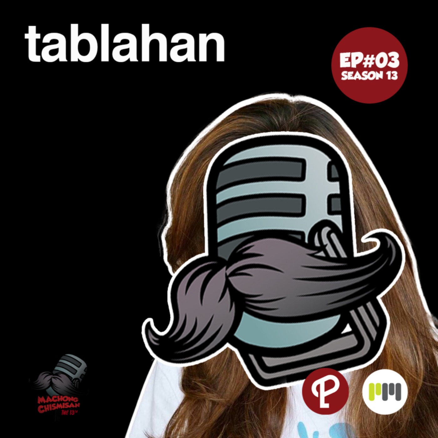 Machong Chismisan S13E03: T is for Tablahan