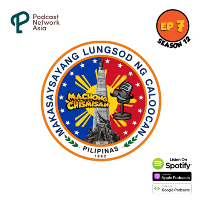 Machong Chismisan S12E07: The Caloocan Tribute Episode