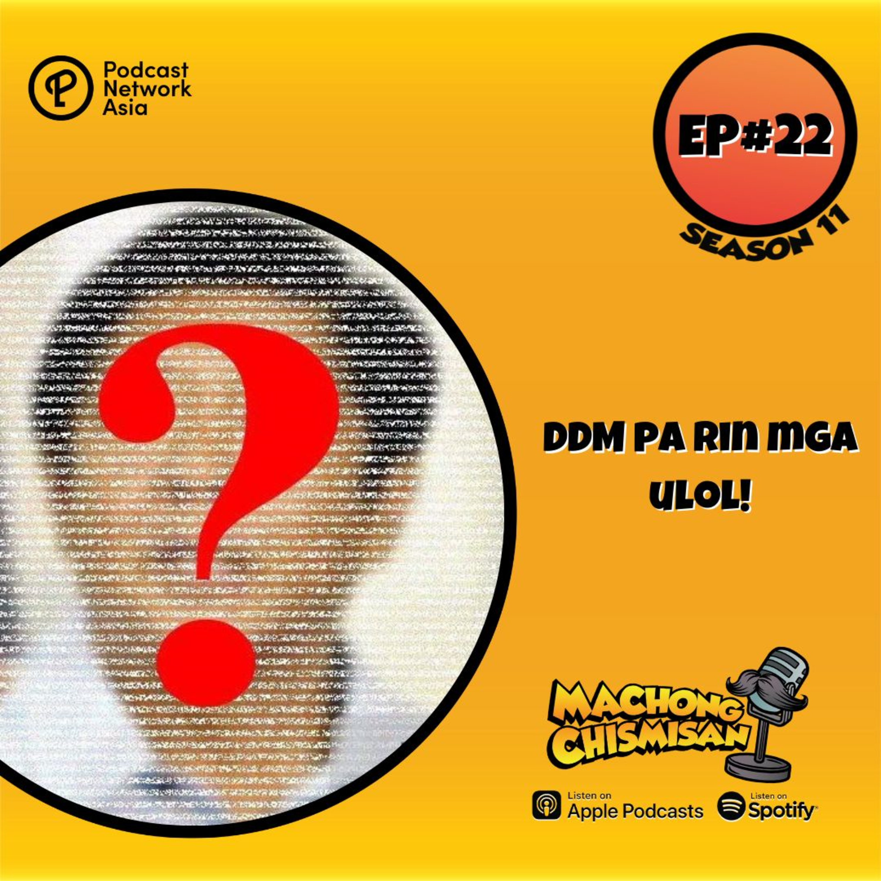 Machong Chismisan - S11E22 - DDM pa rin mga ulol!