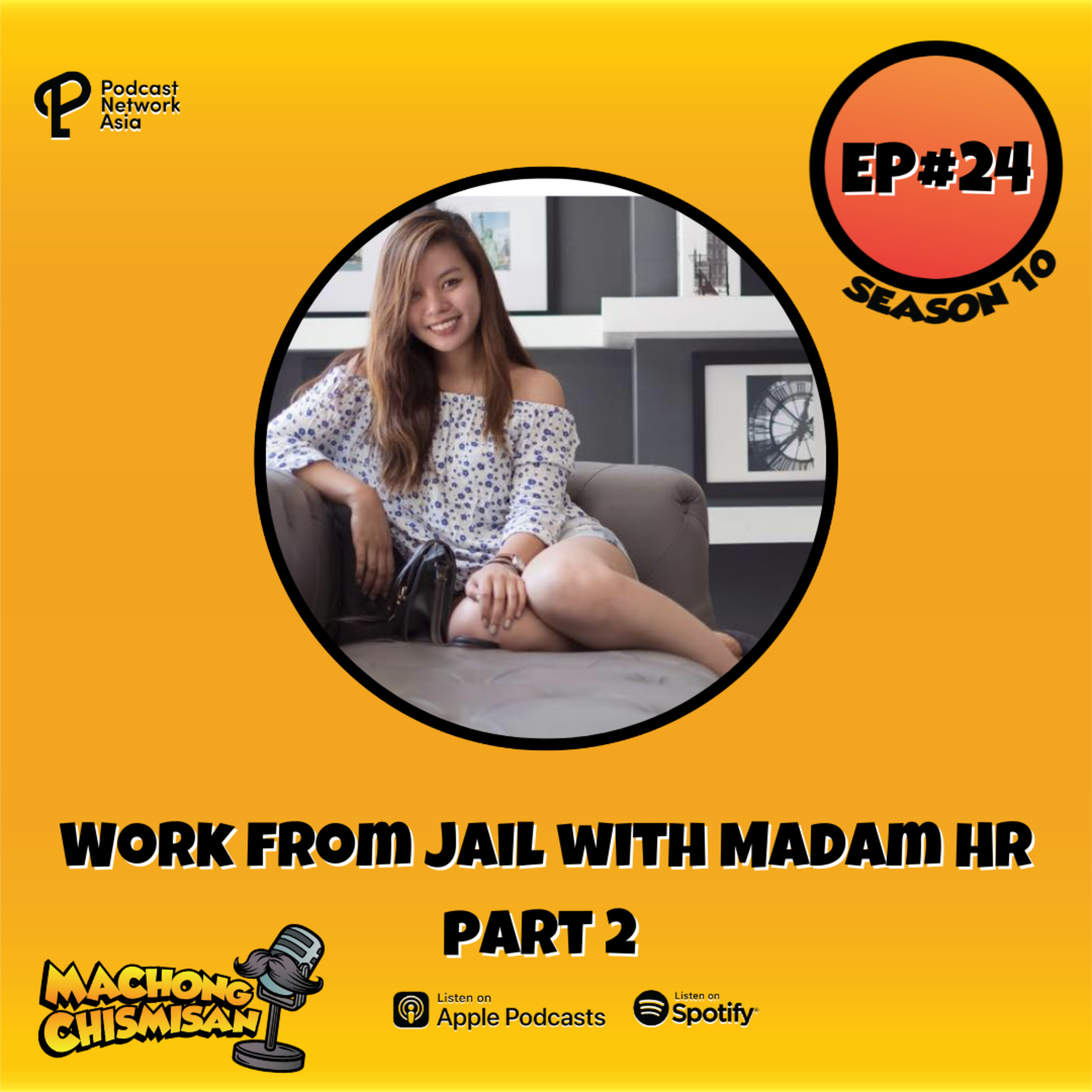 Machong Chismisan - S10E24 - Work from Jail with Madam HR Part 1