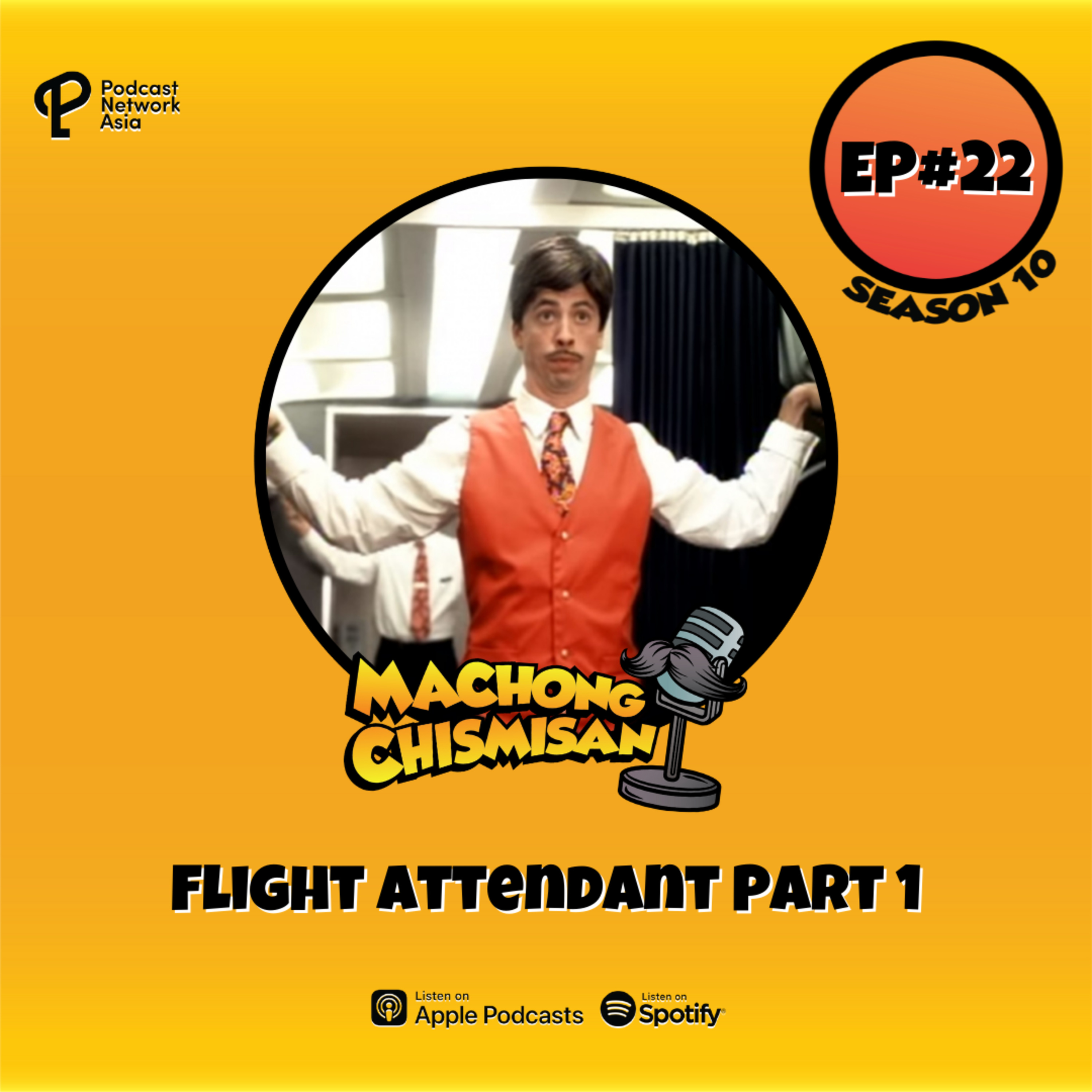 Machong Chismisan - S10E22 - Flight Attendant Part 1