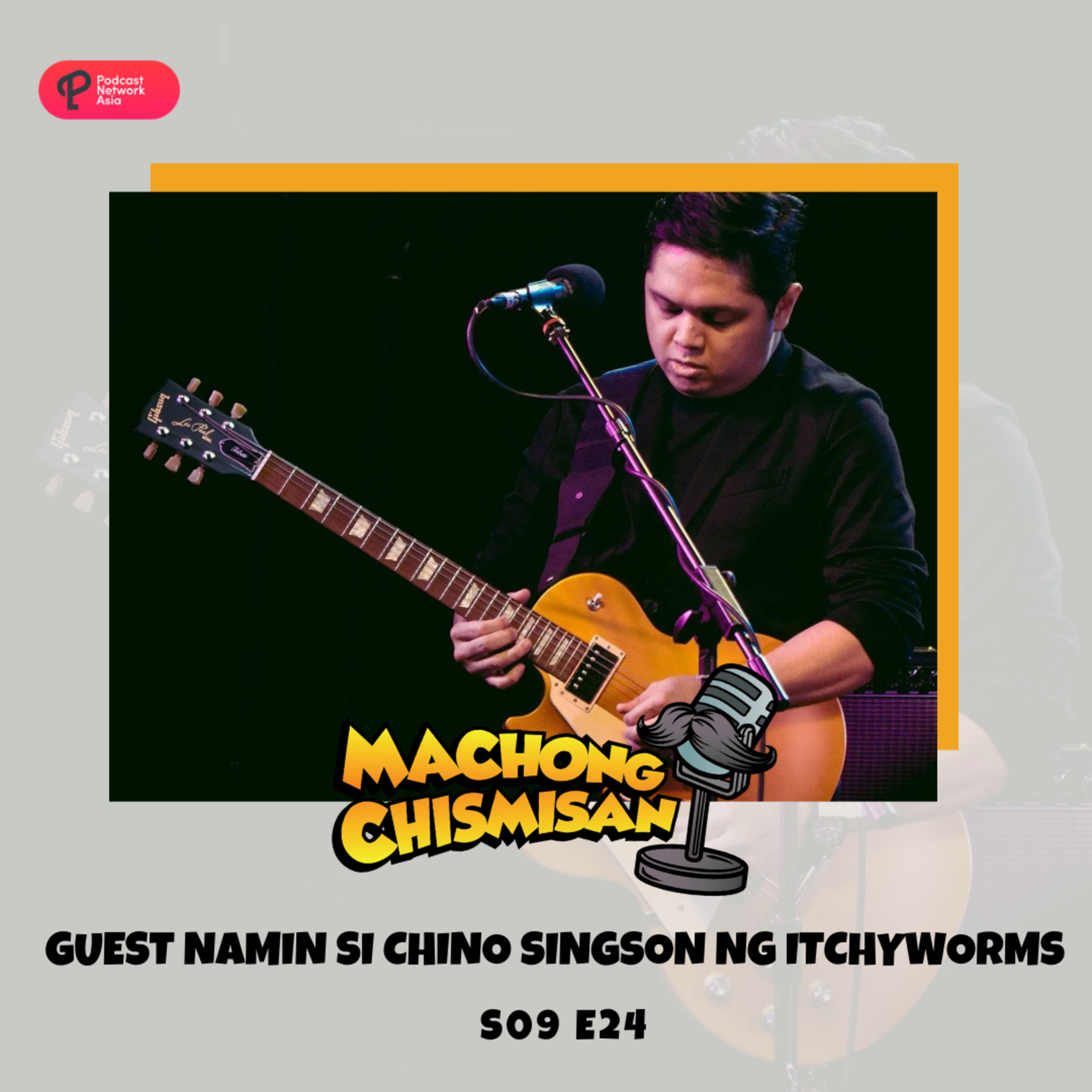 Machong Chismisan - S09E24 - Guest Namin si Chino Singson ng Itchyworms