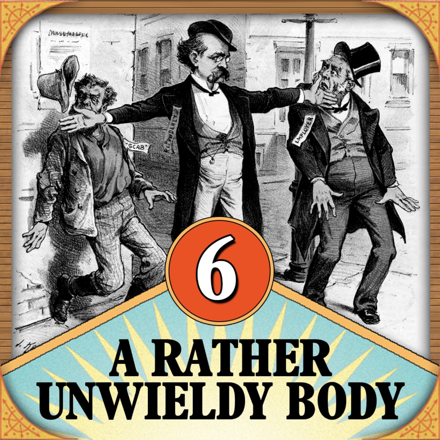 Episode 6: A Rather Unwieldy Body episode artwork