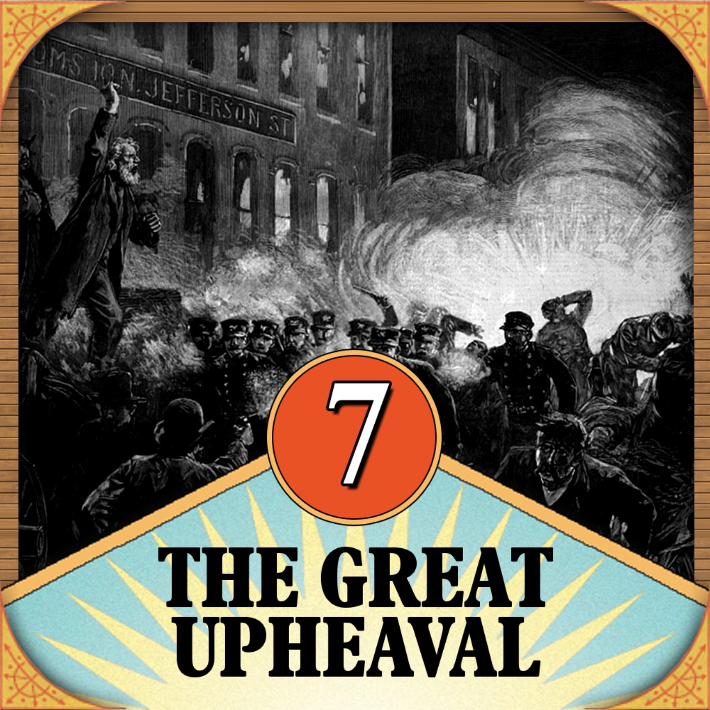 Episode 7: The Great Upheaval episode artwork