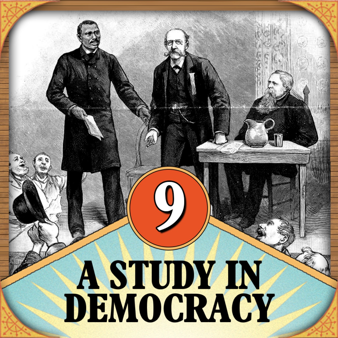 Episode 9: A Study In Democracy episode artwork