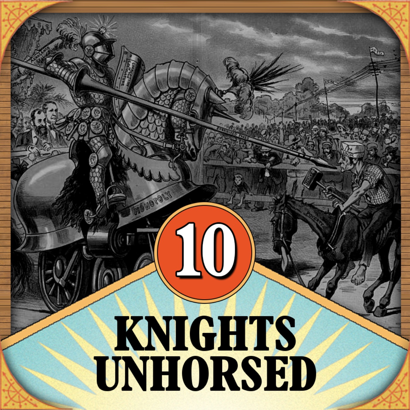 Episode 10: Knights Unhorsed episode artwork