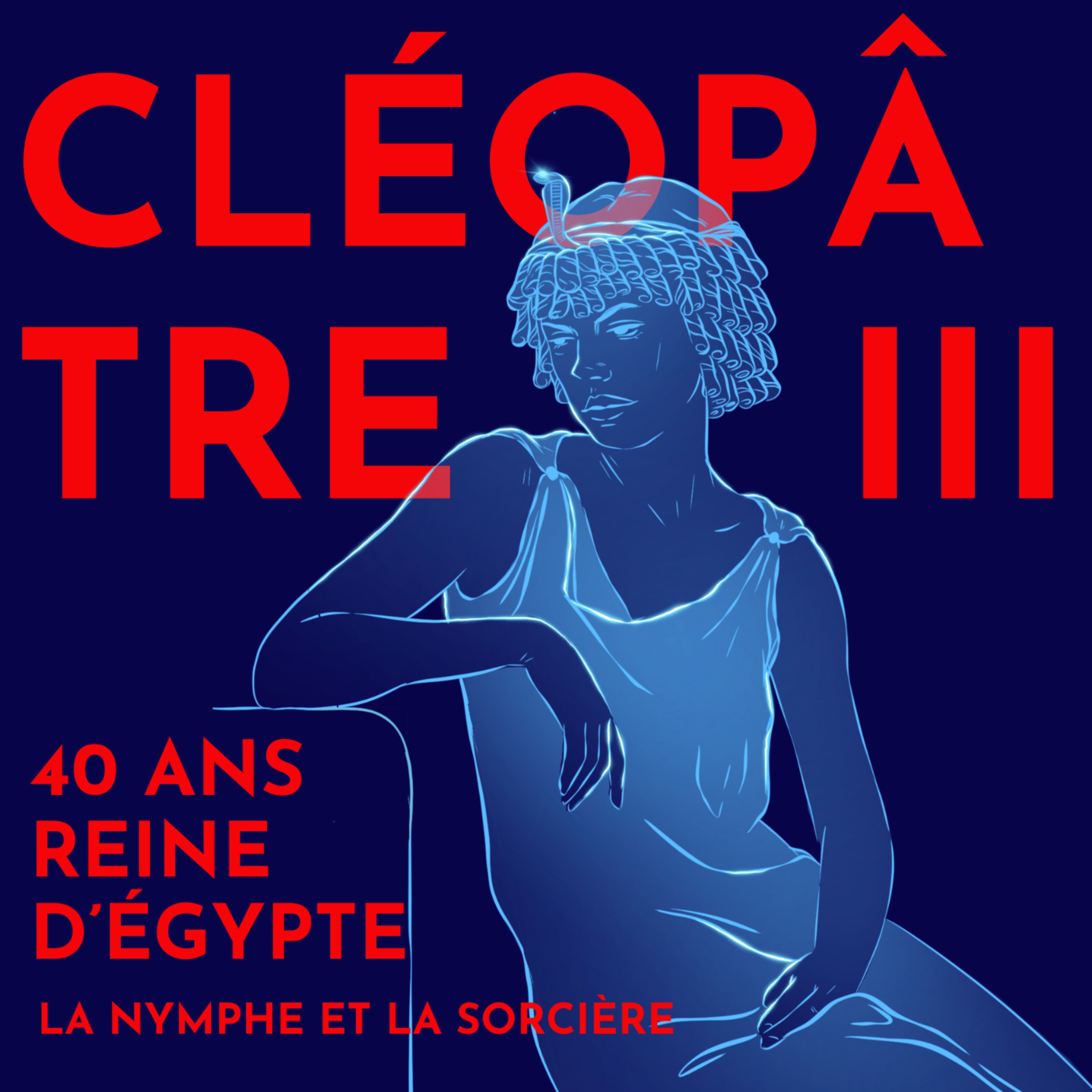 Cléopâtre III, reine d’Égypte, les rois passent et la reine reste – avec Dr. Aurélie Cuénod