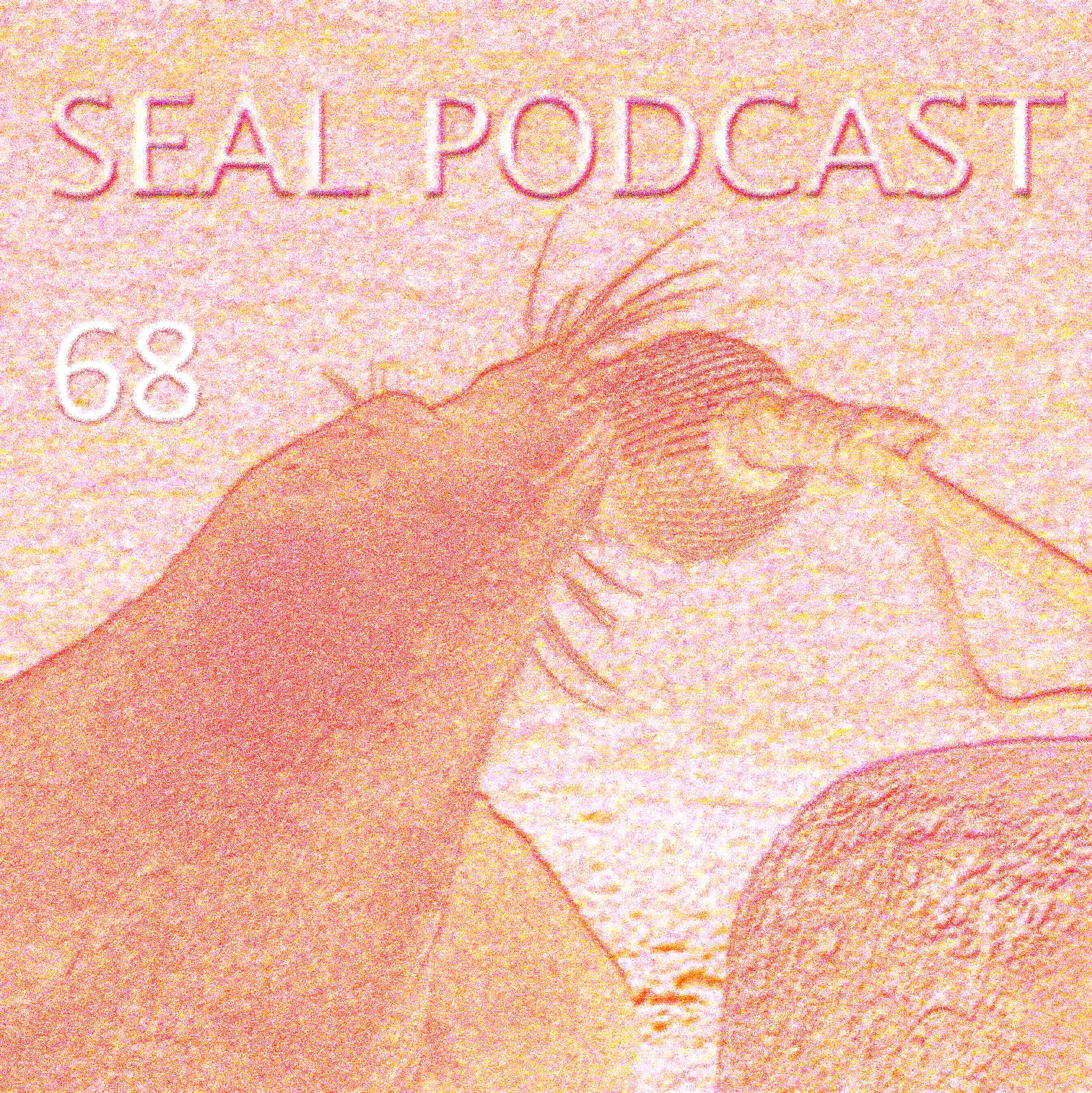 The Seal Podcast