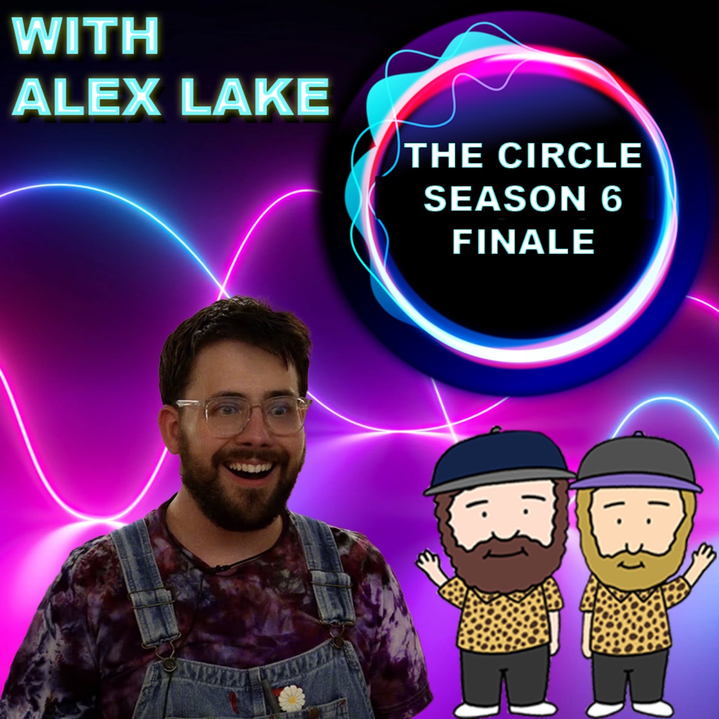 cover art for The Circle Season 6 Finale Recap With Alex Lake