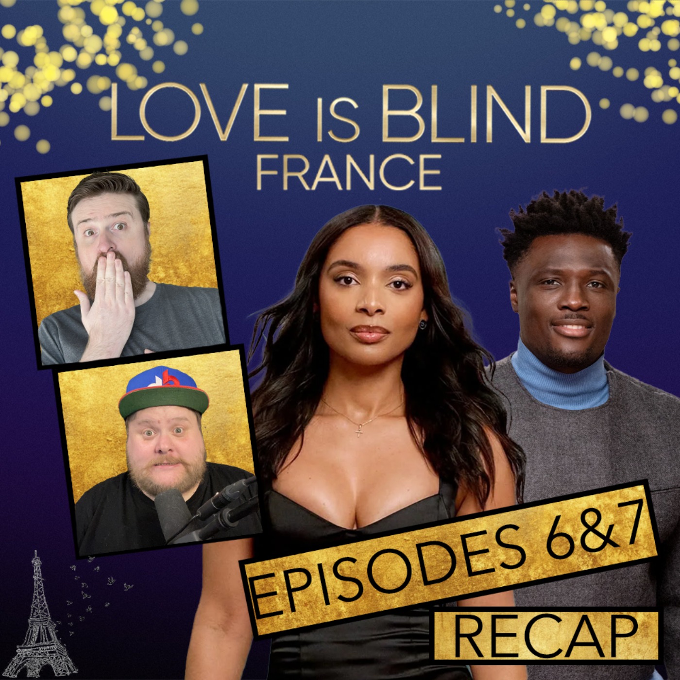 Love Is Blind France Season 1 Episodes 6 & 7 Recap