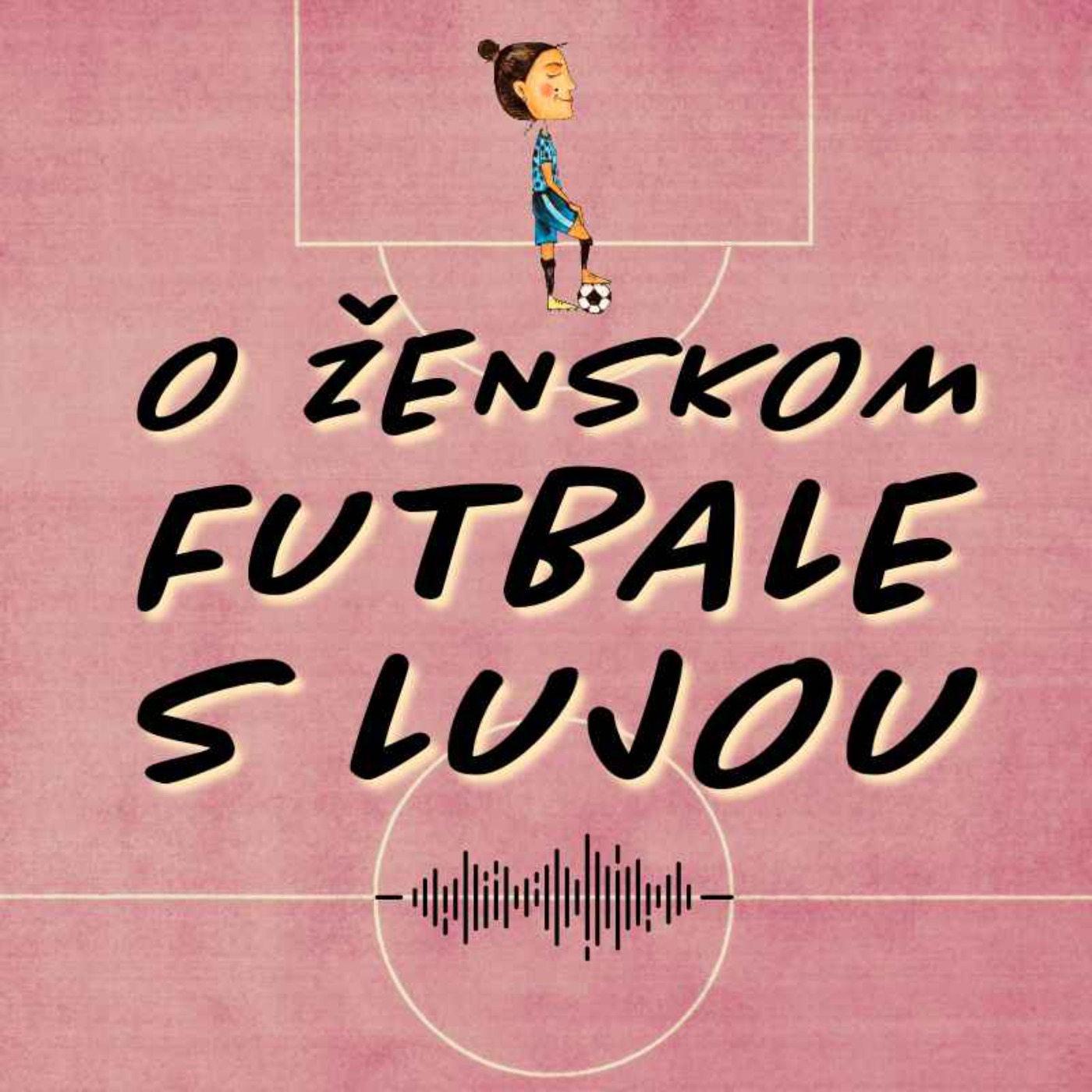 O ženskom futbale s Lujou