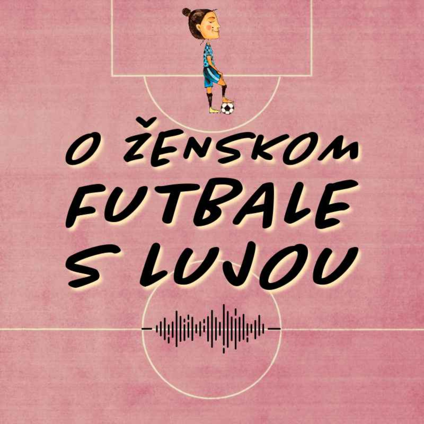 O ženskom futbale s Lujou