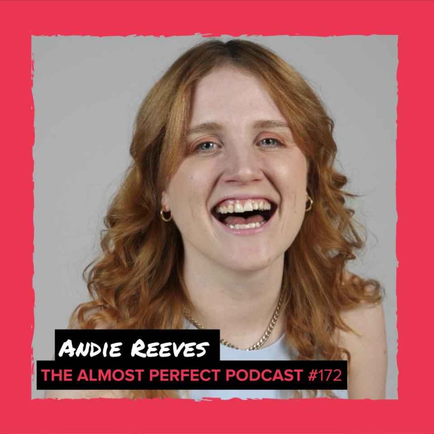 #172 - Andie Reeves (Writer / Comedian / Podcaster / Crafter - Two Freaks Notice / Cape Town Craft Club)