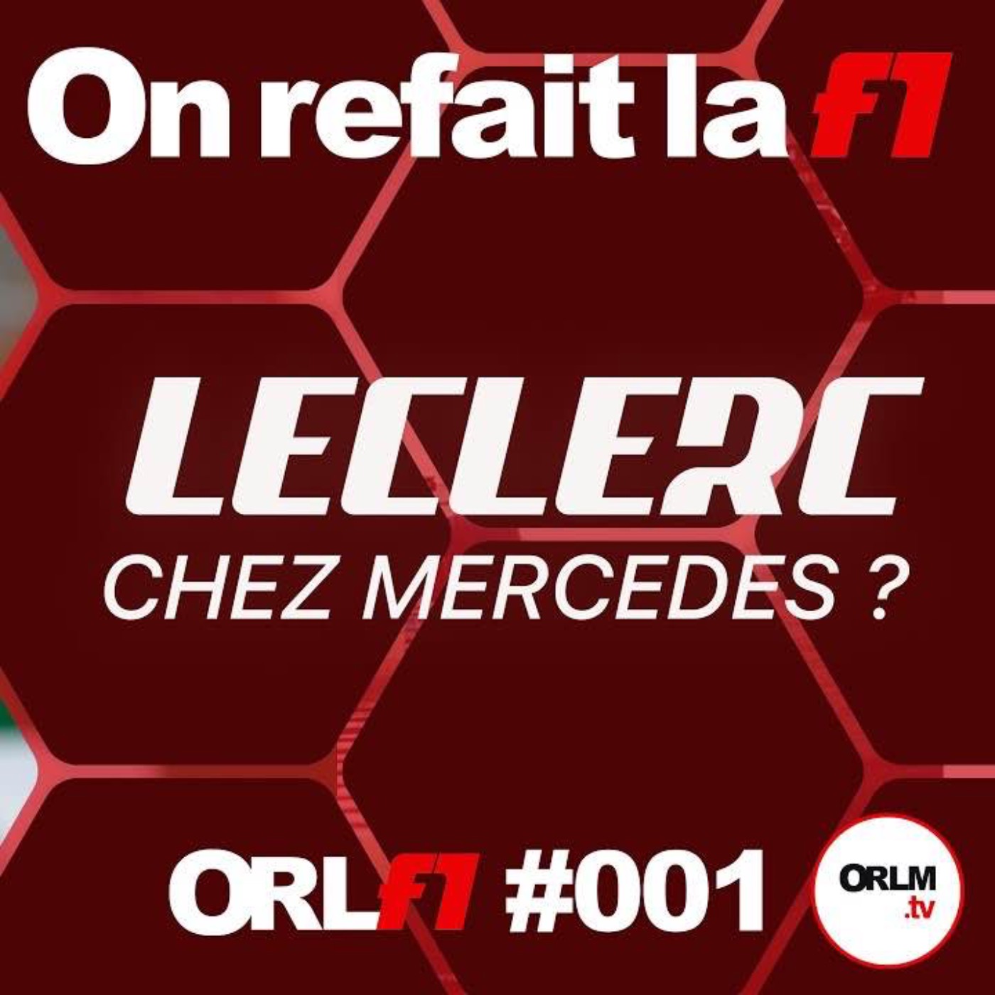 Leclerc chez Mercedes ?⎜ORLF1-1