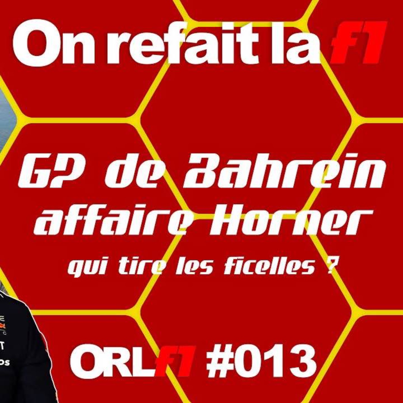 GP de Bahreïn, affaire Horner, qui tire les ficelles ? - On Refait La F1⎜ORLF1-13