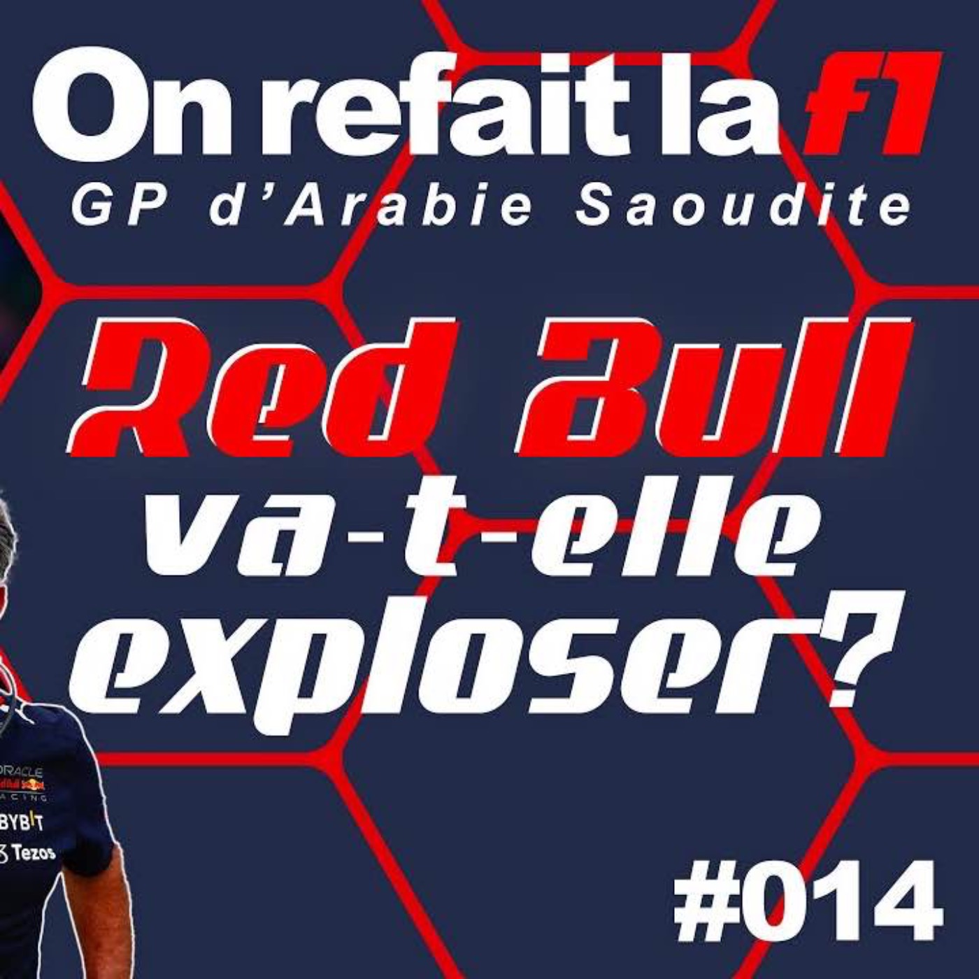 GP d’Arabie Saoudite, Red Bull va-t-elle exploser ?⎜ORLF1-14