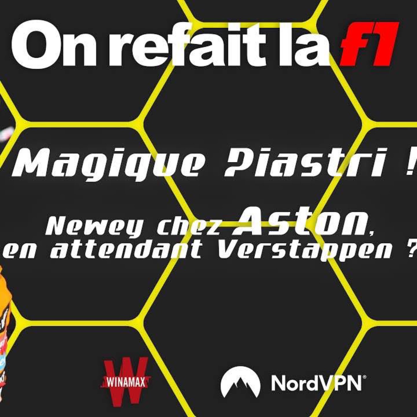 GP d'Azerbaïdjan : Magique Piastri ! Newey chez Aston, en attendant Verstappen ?⎜ORLF1-30