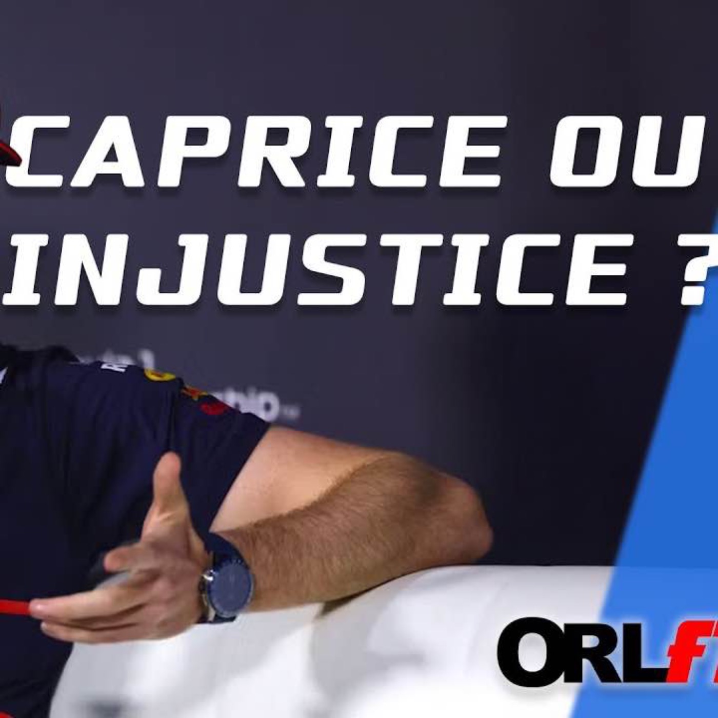 Verstappen, caprice ou injustice?⎜ORLF1-45