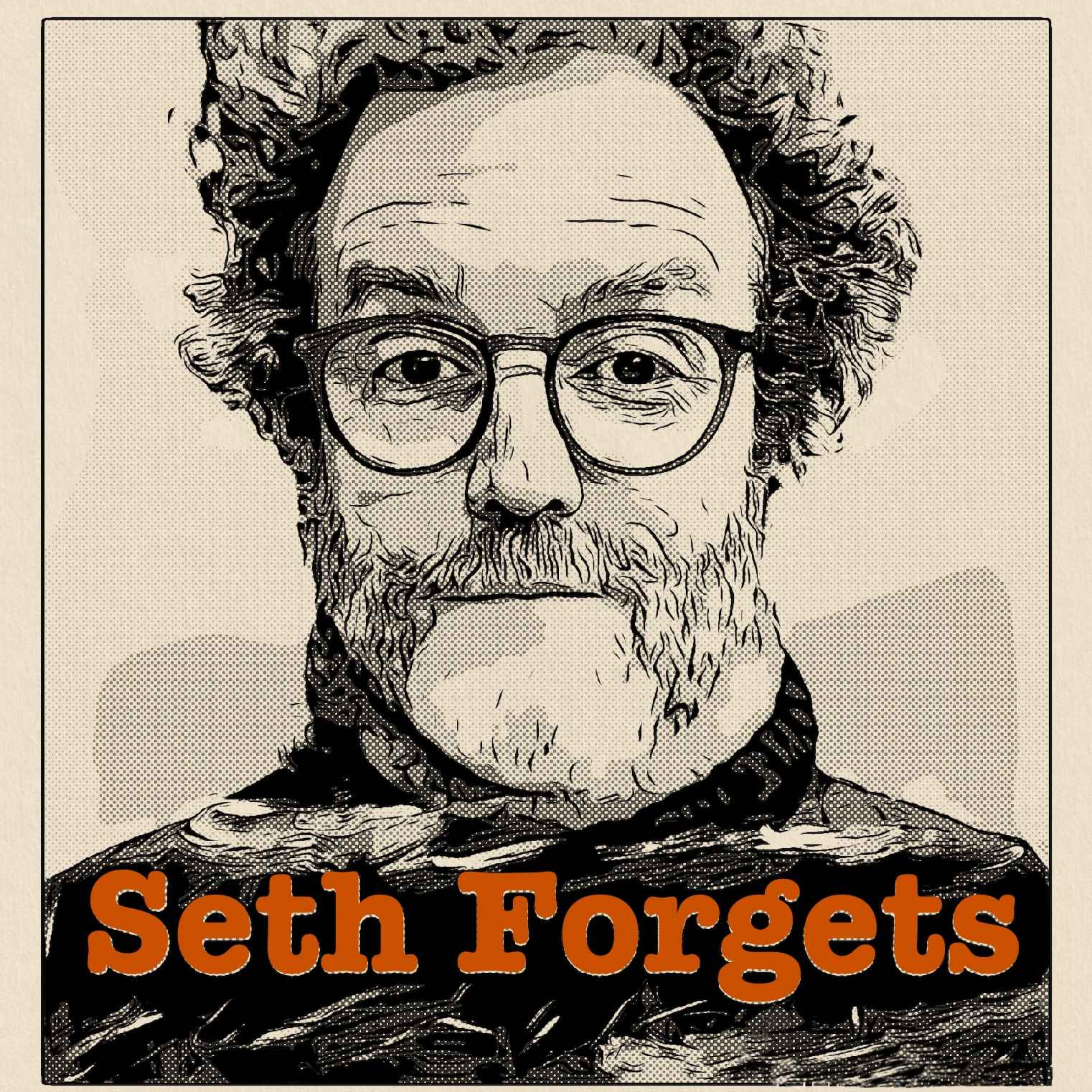 Seth Forgets