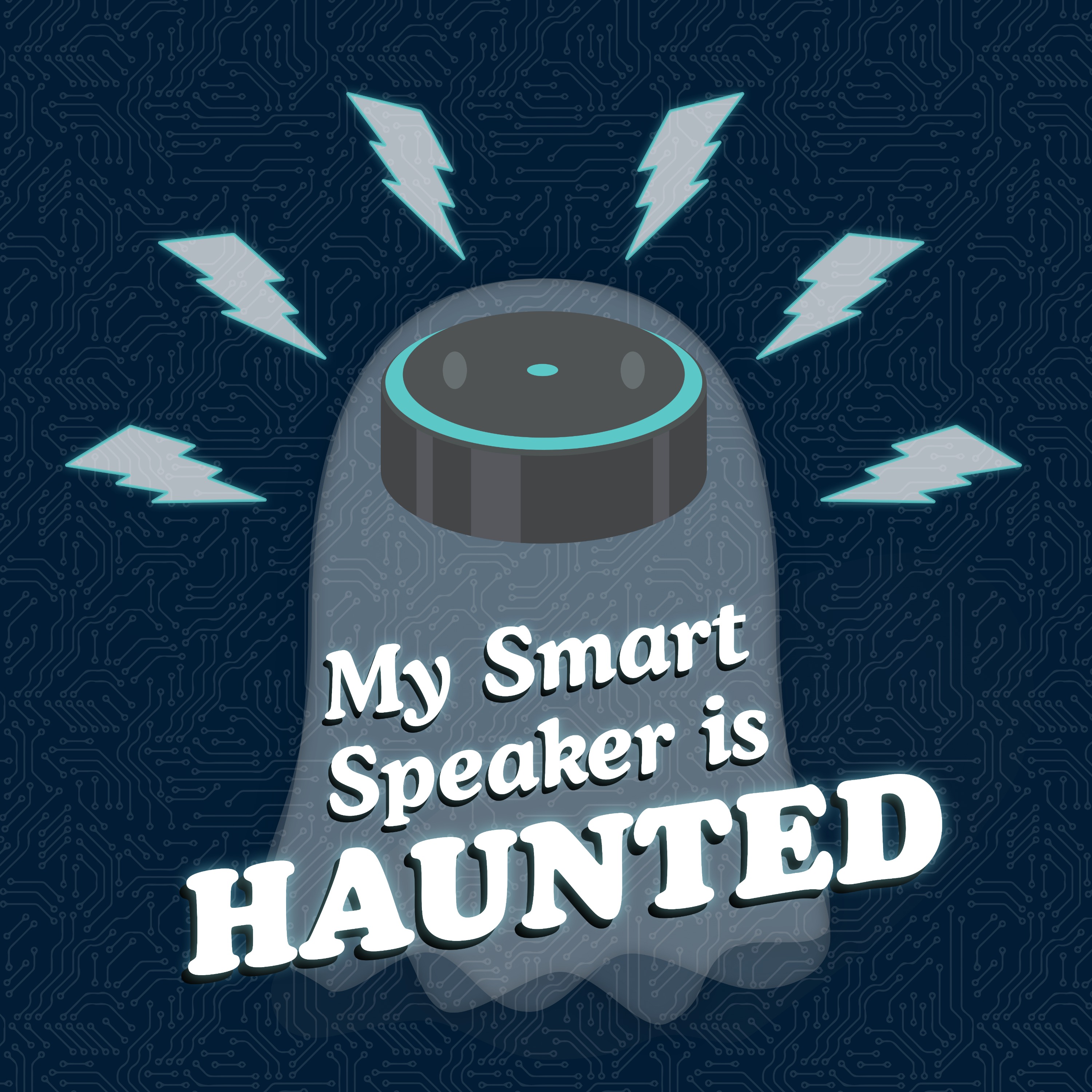 My Smart Speaker is Haunted!