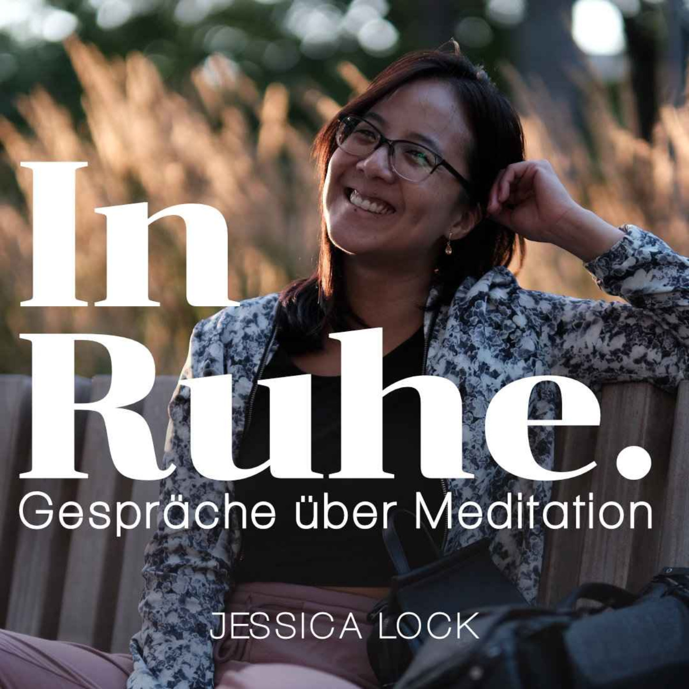 In Ruhe. Gespräche über Meditation