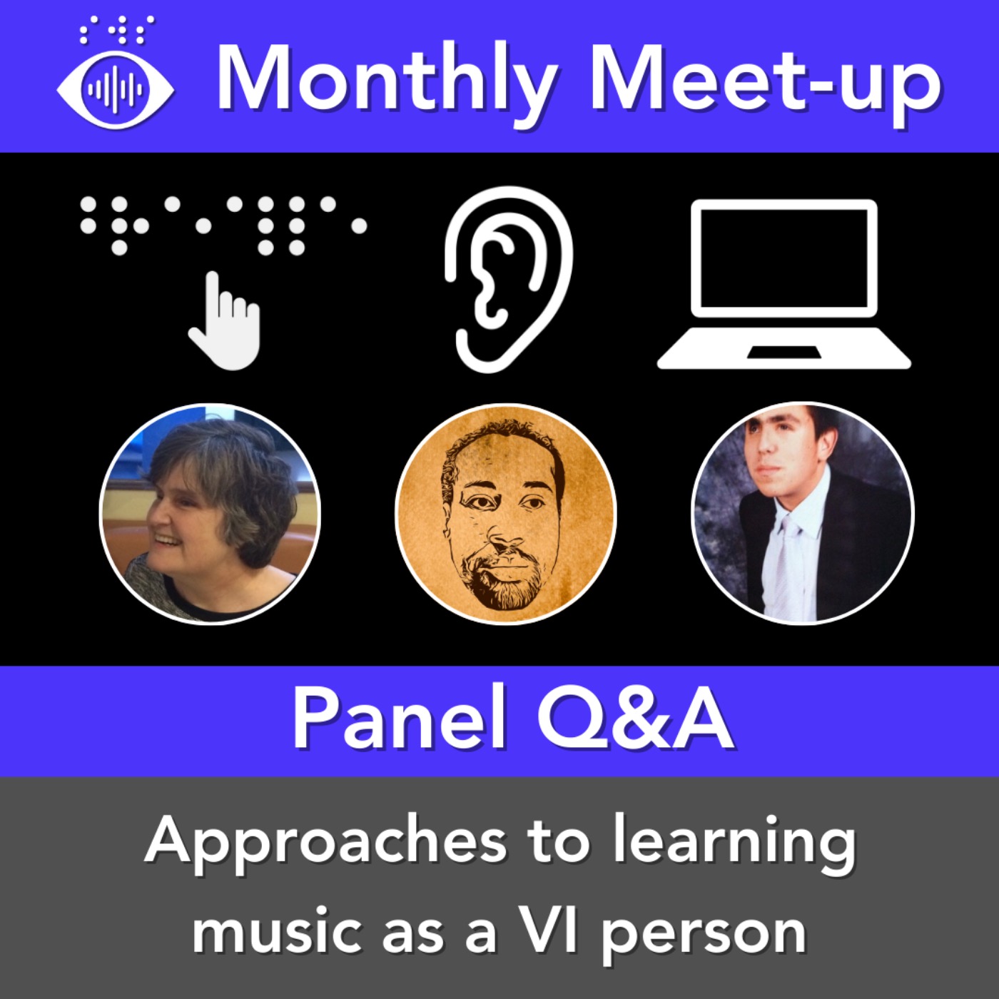 Panel discussion: approaches to learning music with a visual impairment