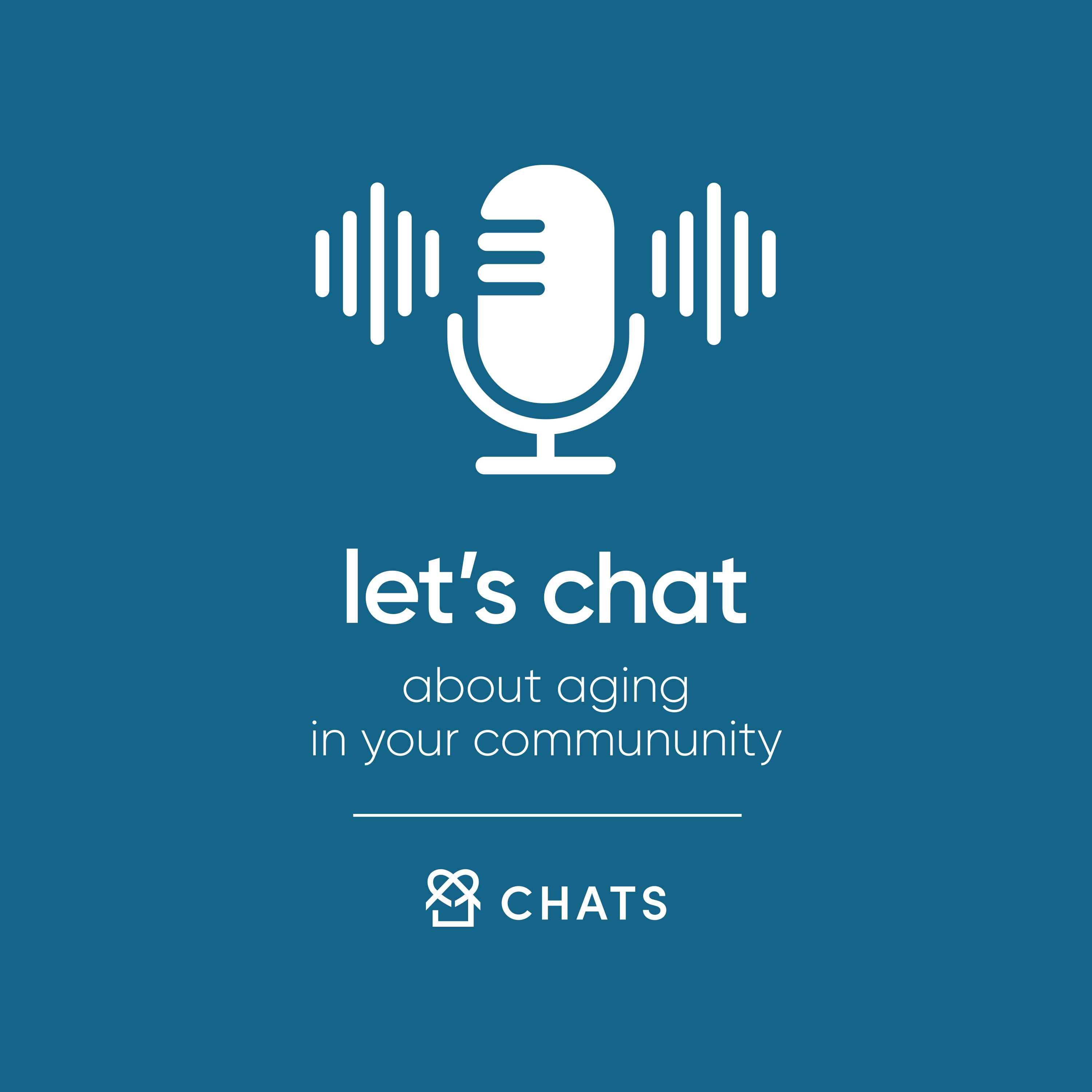 Welcome To CHAT About Aging In Your Community