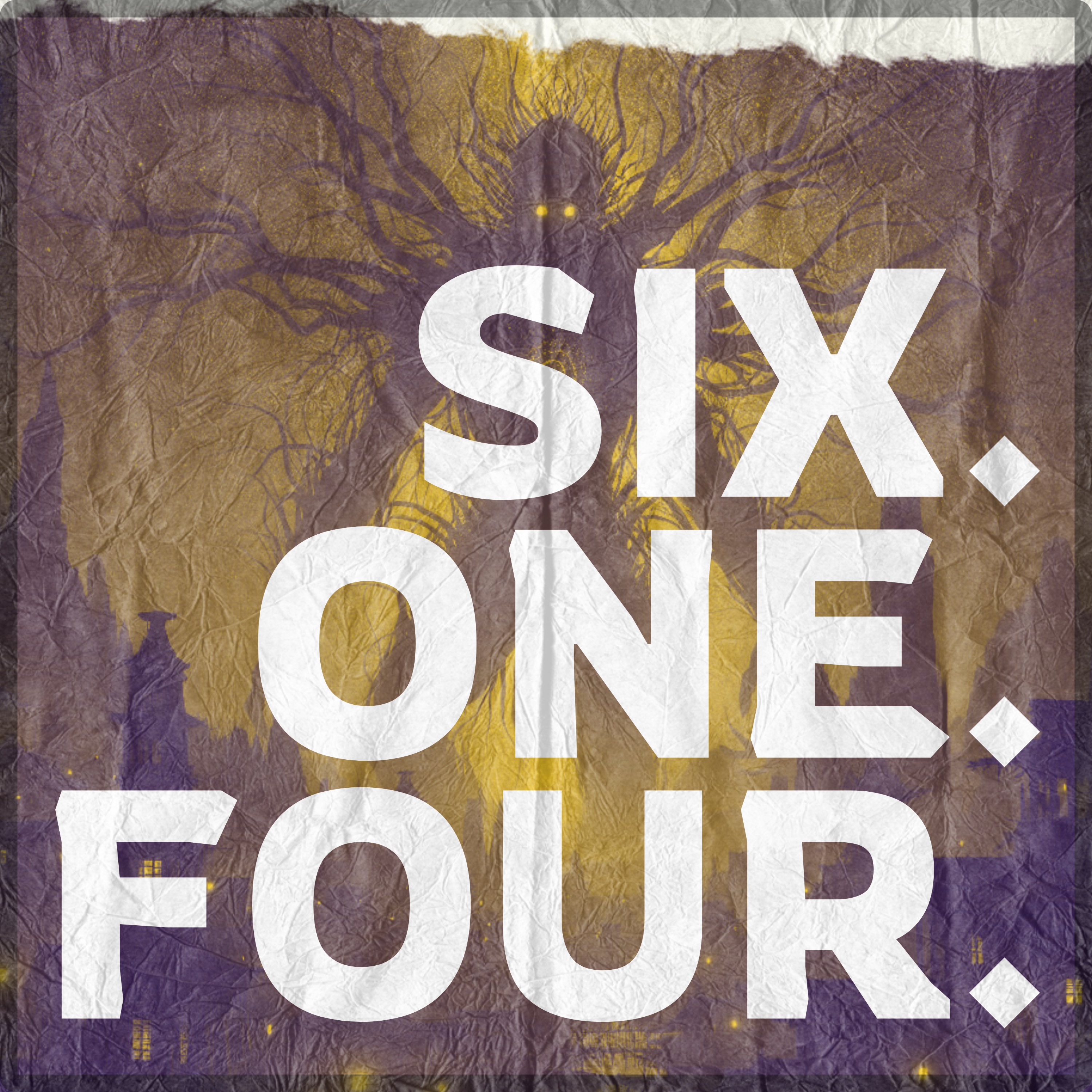 Six. One. Four. episode artwork