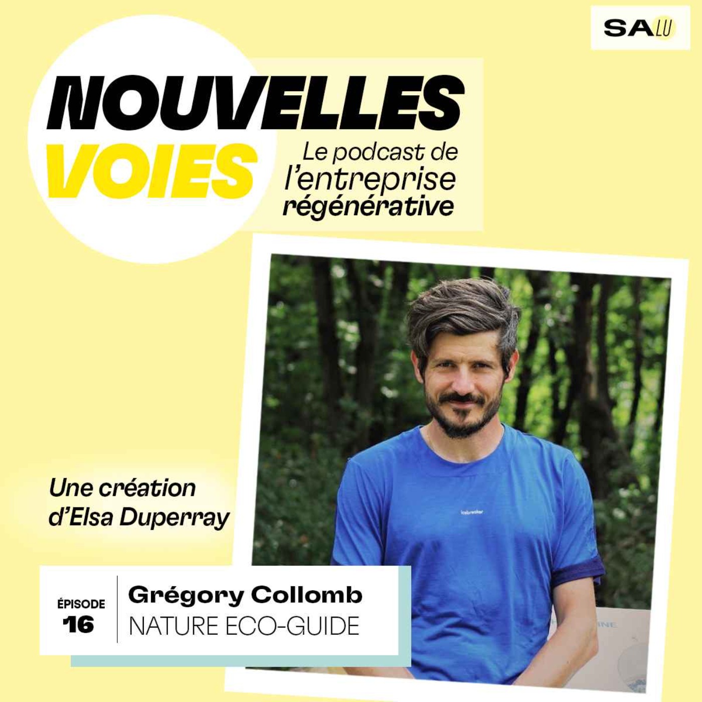 %2316. Marcher et observer la nature pour mieux comprendre nos environnements professionnels, avec Gregory Collomb
