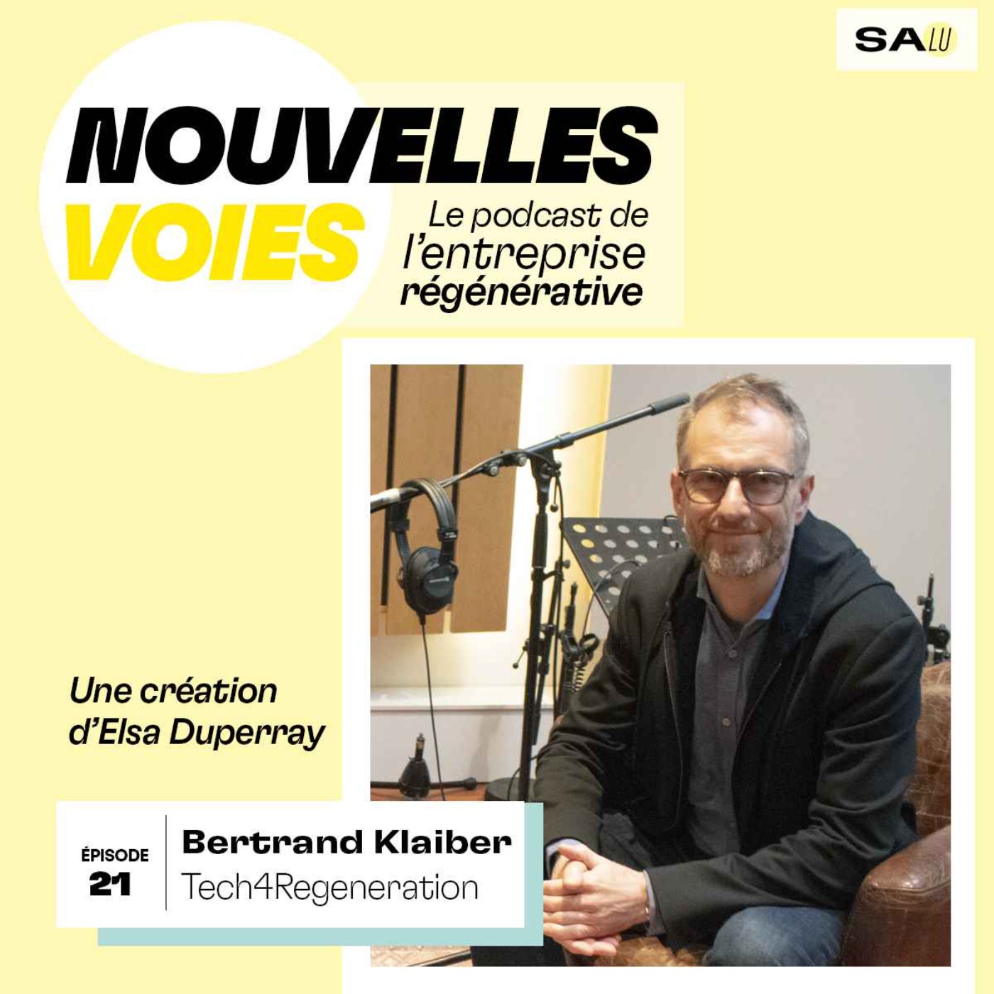 %2321. Accélérer l’innovation pour la régénération, avec Bertrand Klaiber de Tech4Regen