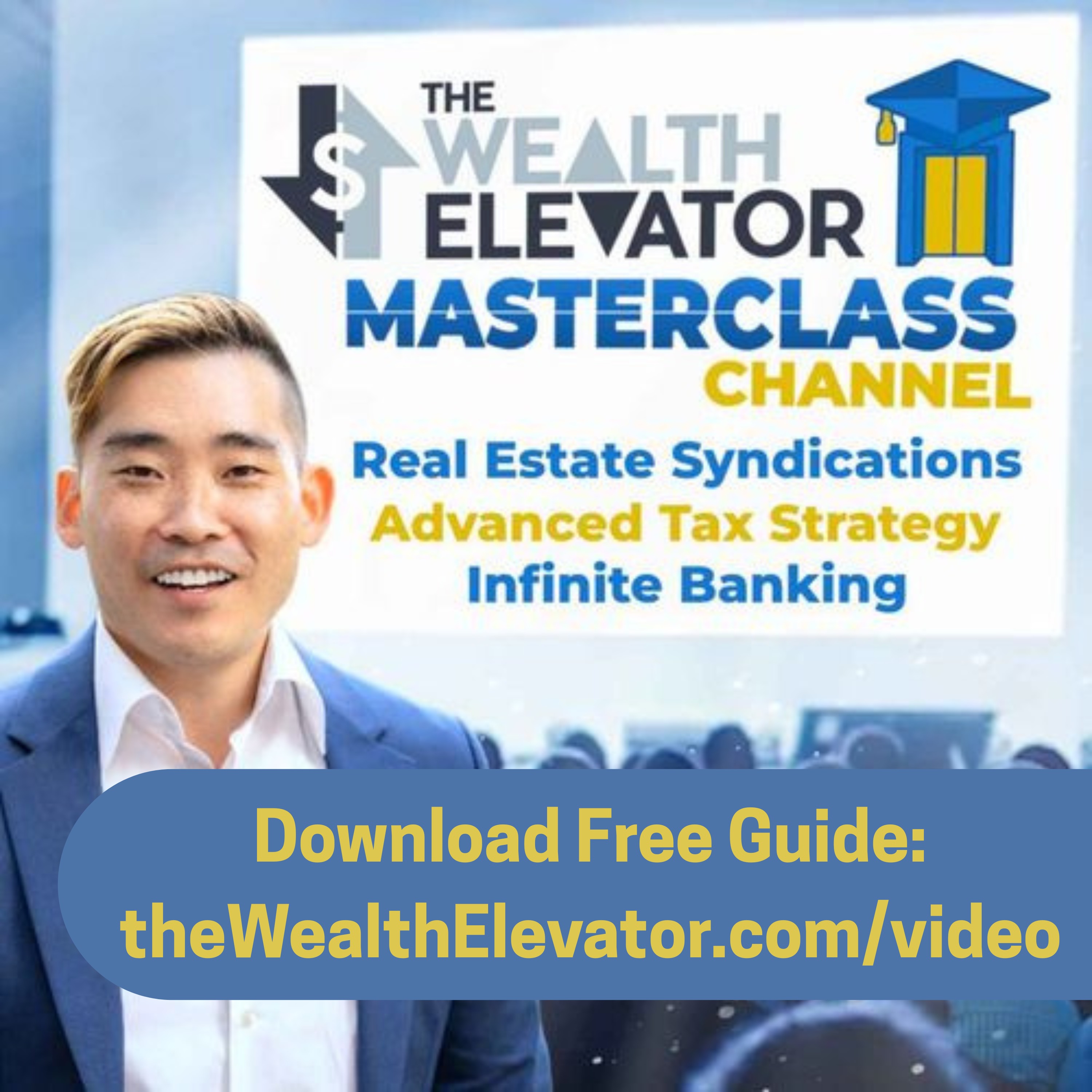 The Wealth Elevator Masterclass Channel