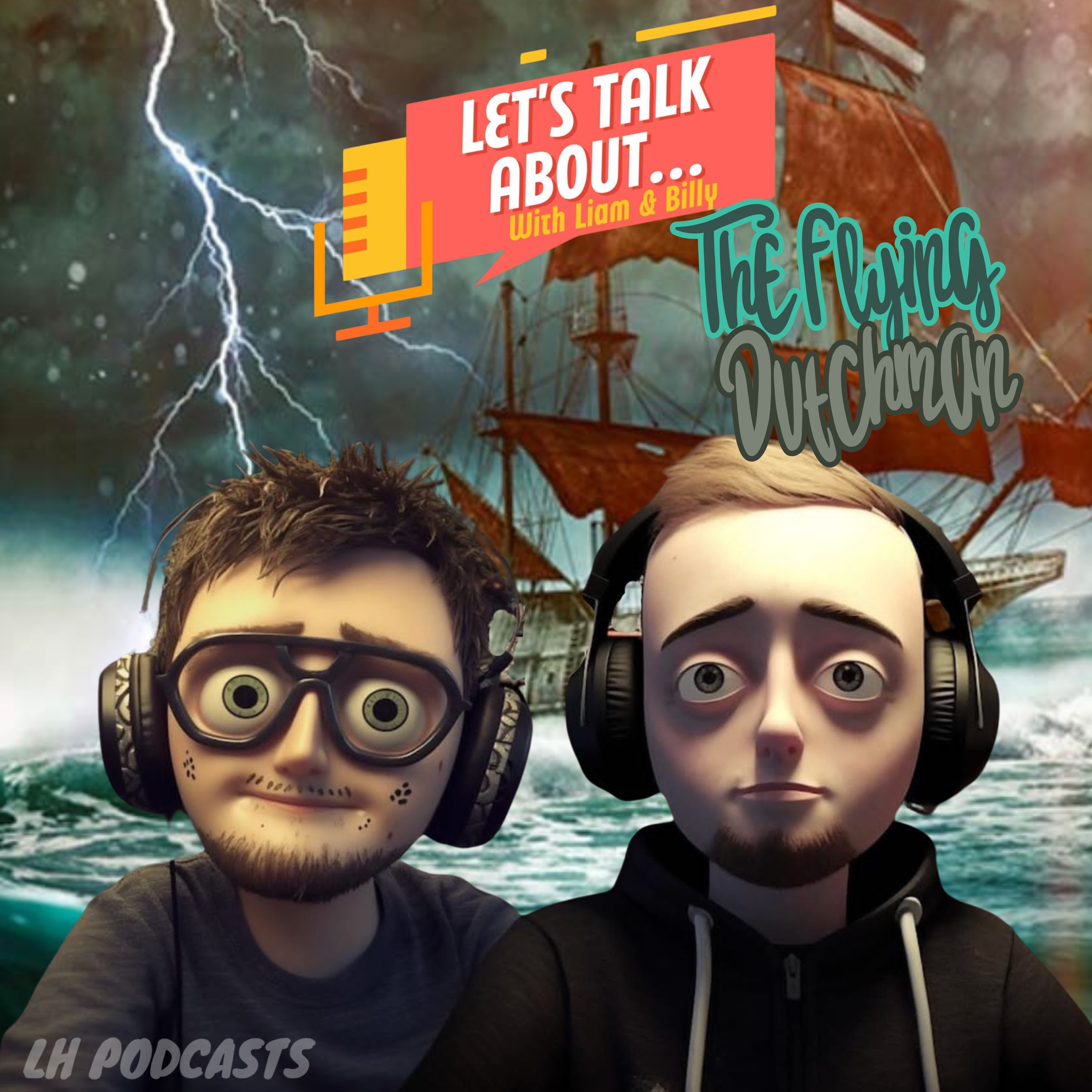 cover art for Let's Talk About... The Flying Dutchman! Ep.26