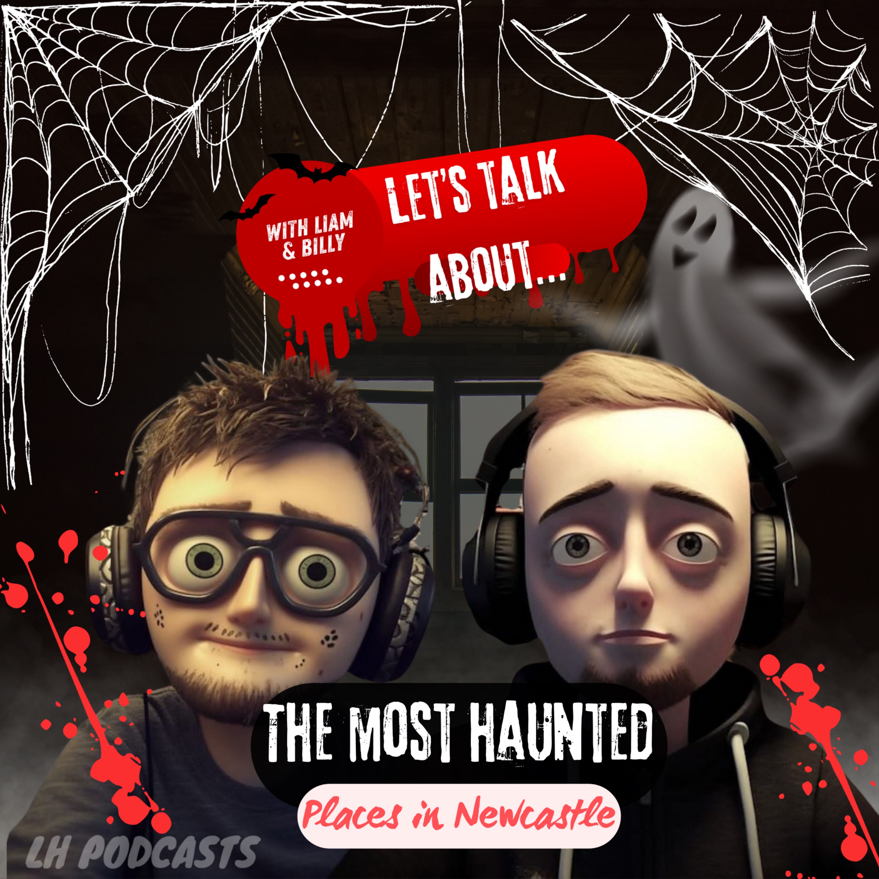 Let's Talk About... The Most Haunted Places In Newcastle! Ep.51 episode artwork