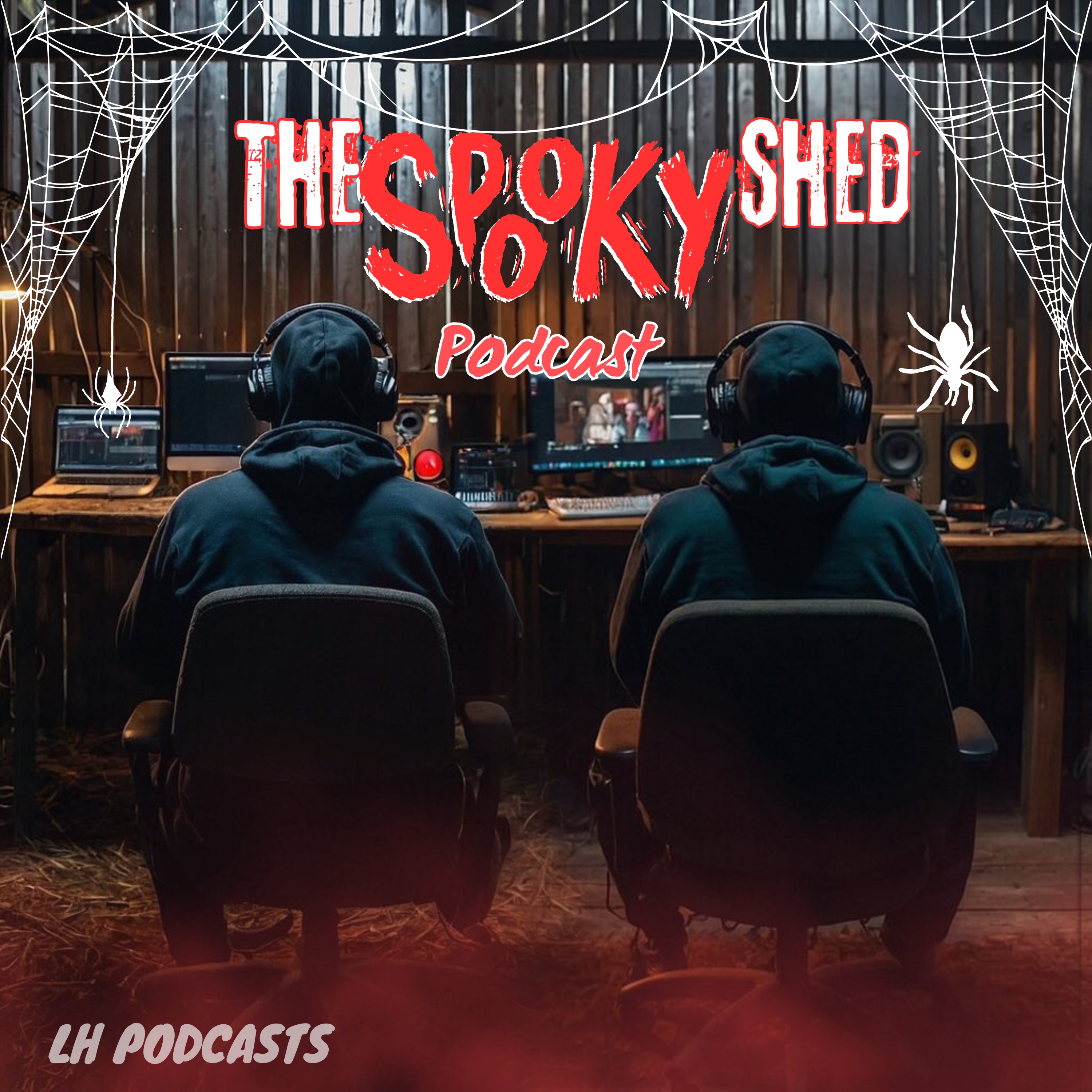 Welcome to The Spooky Shed Podcast!!!