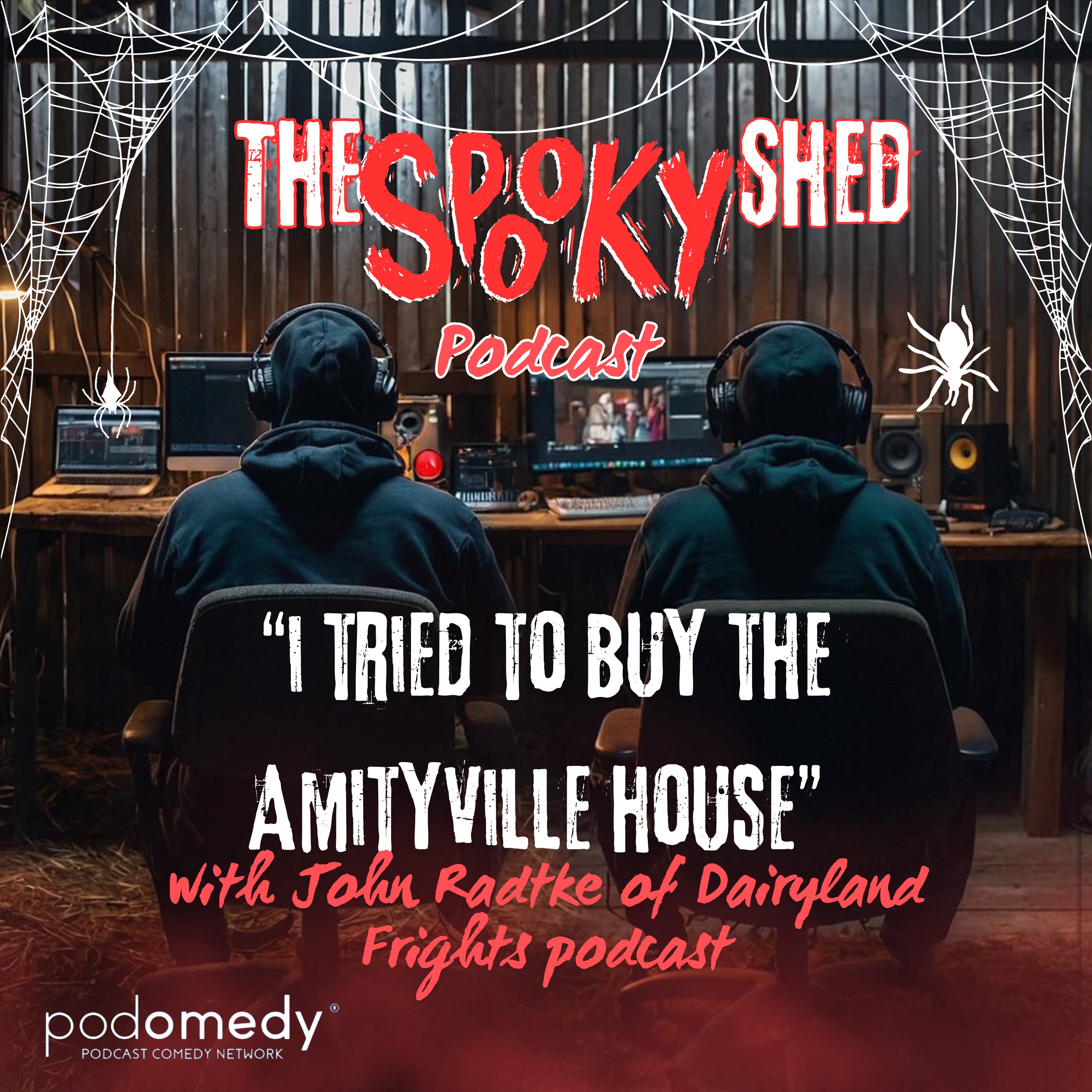 I Tried To Buy The Amityville House With John Radtke! Ep.87