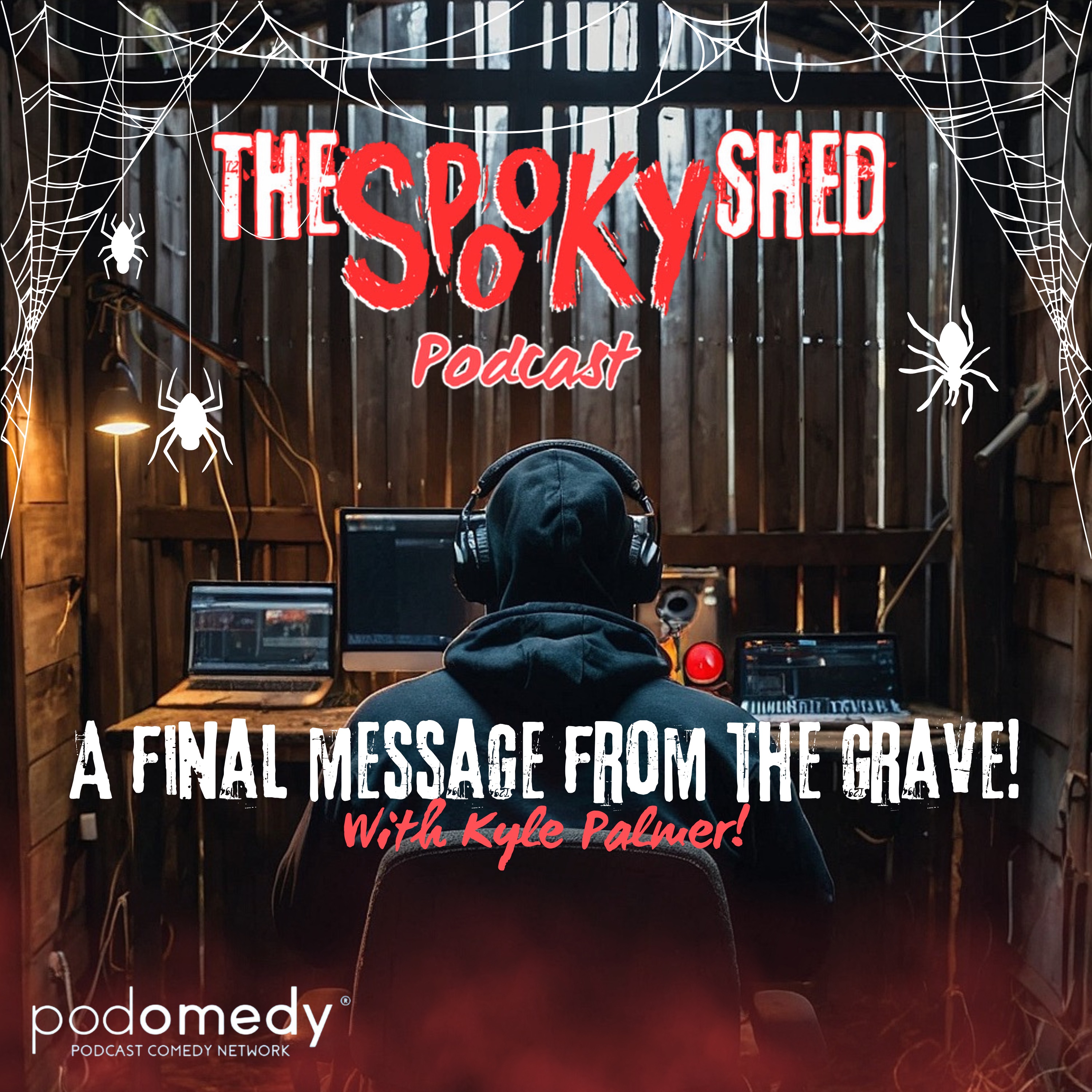 A Final Message From The Grave! With Kyle Palmer! Ep.118 episode artwork