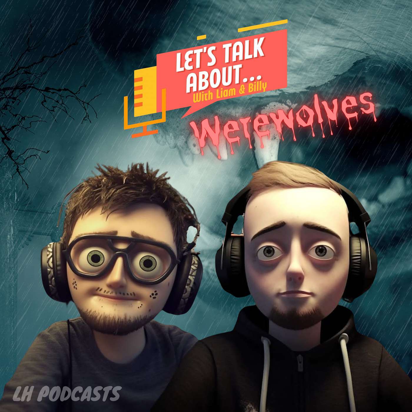 cover art for Let's Talk About... Werewolves! Ep.19