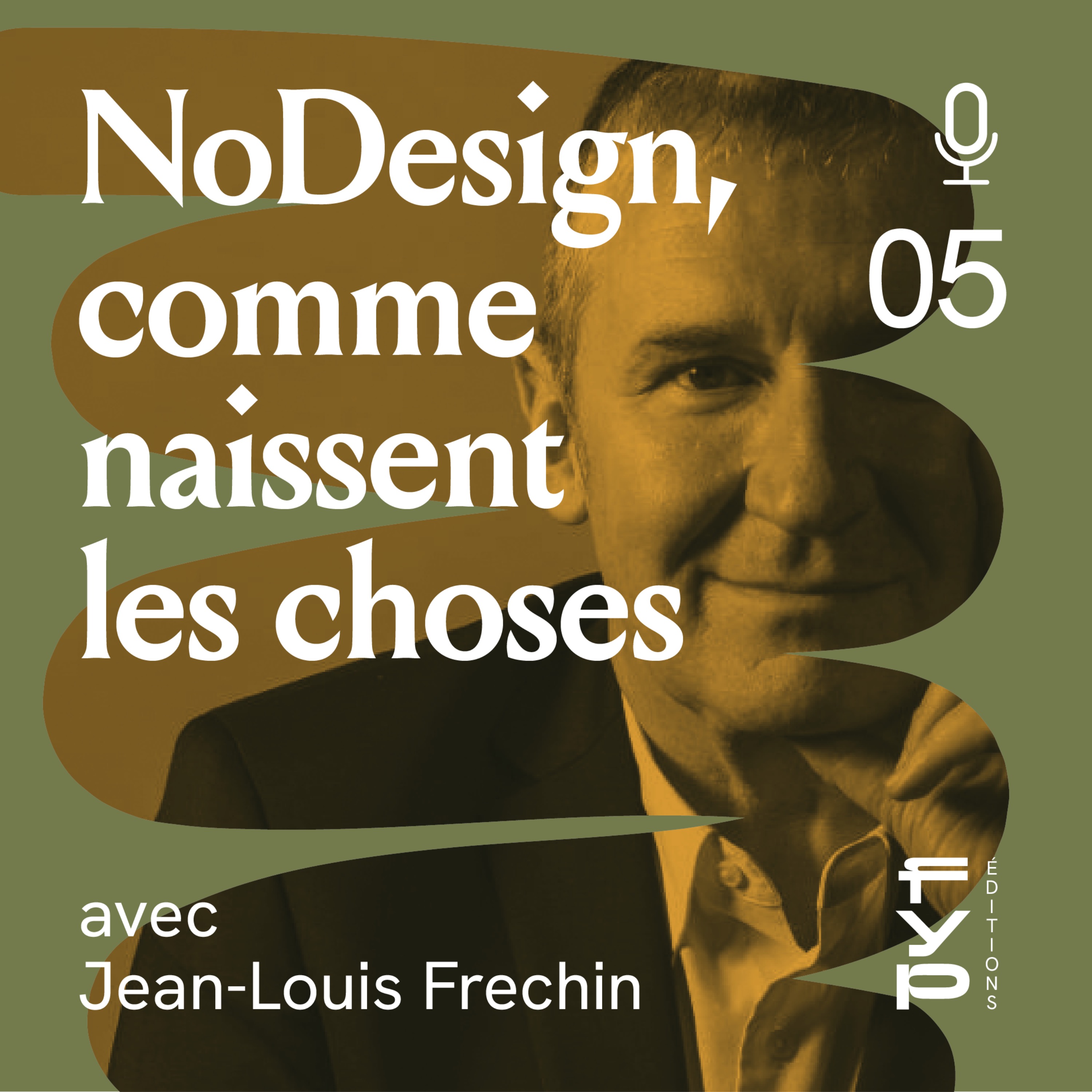 Comment devient on designer et pourquoi faire du design ? Avec Jean-Louis Frechin episode artwork