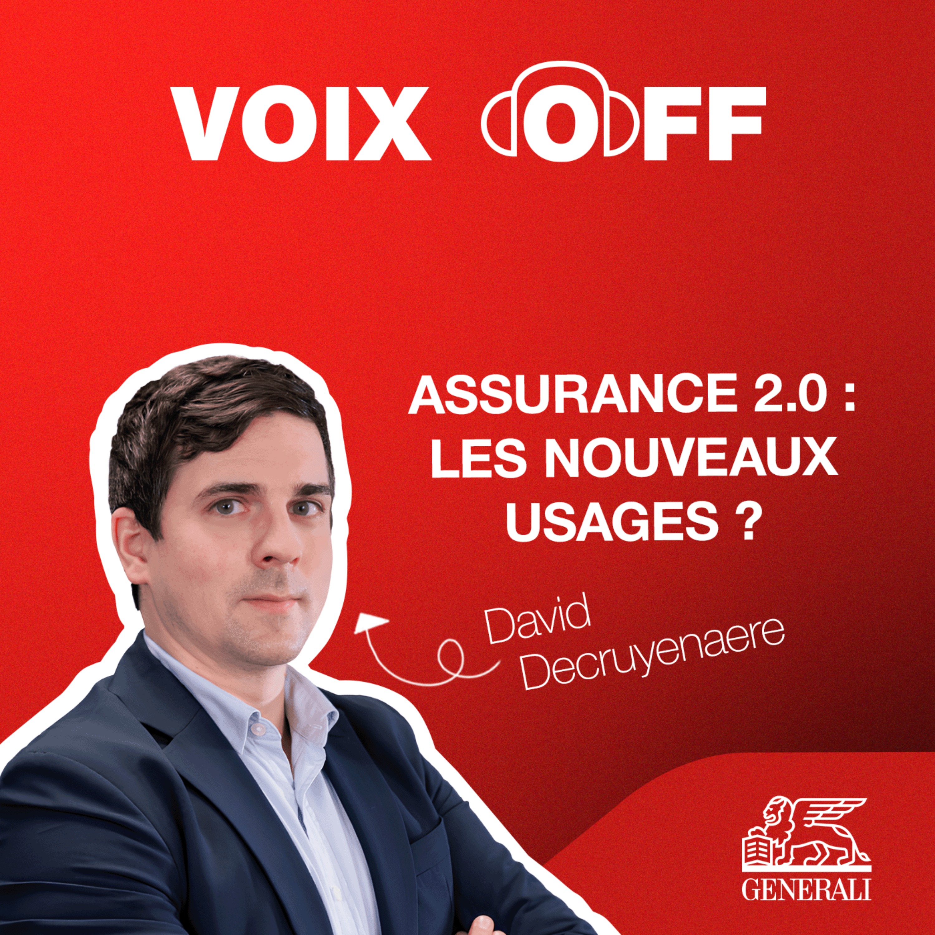 S1_ep06_Assurance 2.0: Les nouveaux usages ?