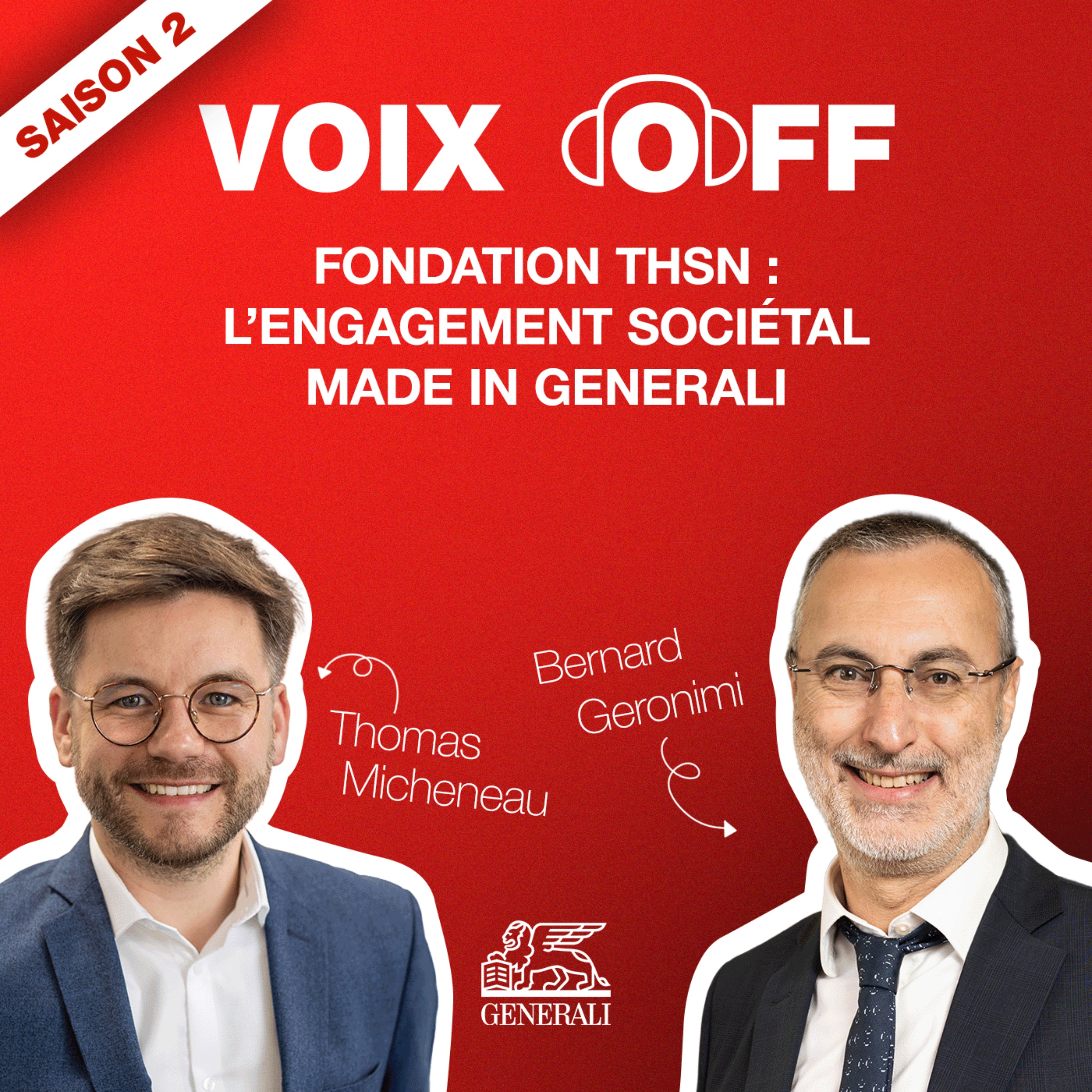 S2_ep09_Fondation THSN : l’engagement sociétal made in Generali.
