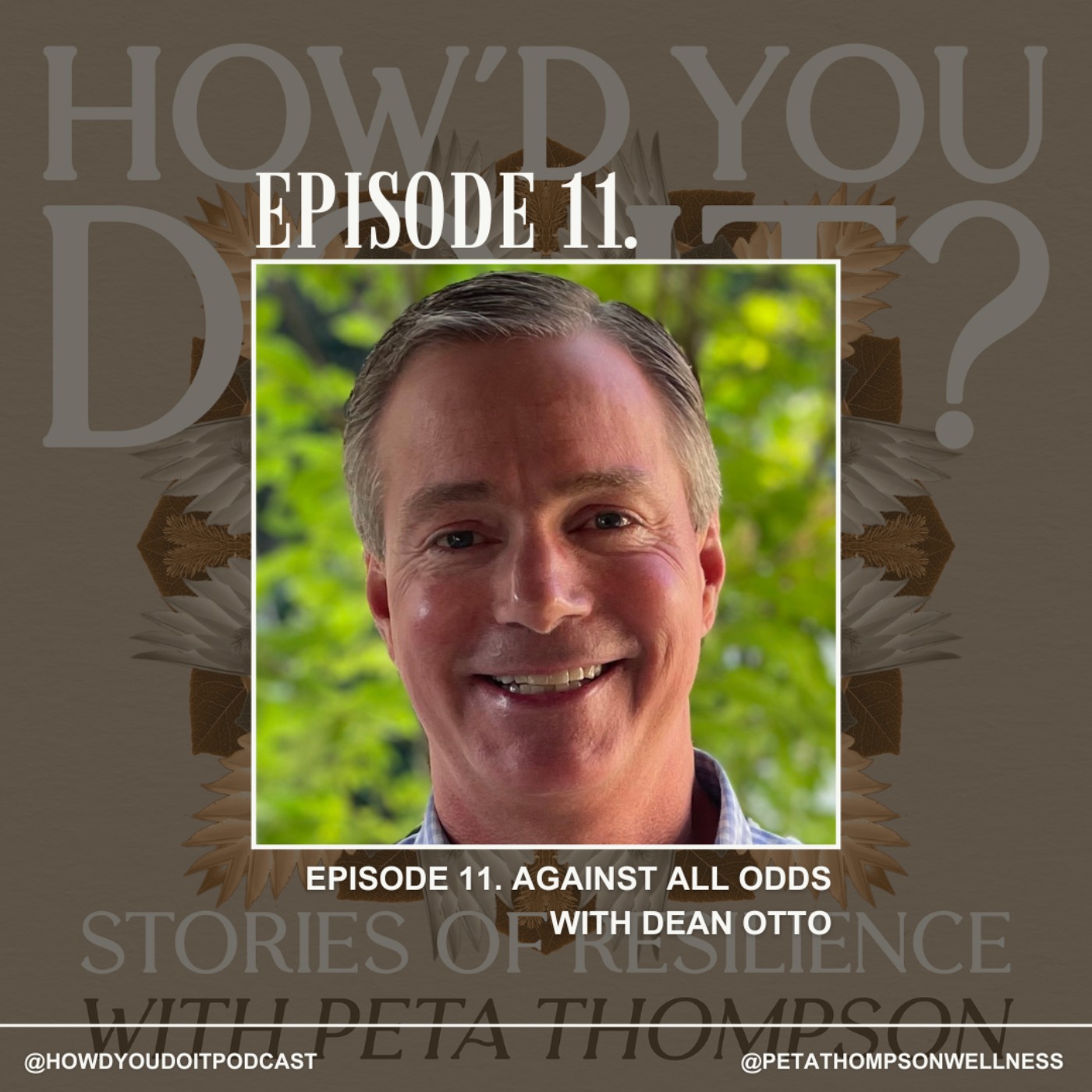How’d You Do It?  Stories of Resilience