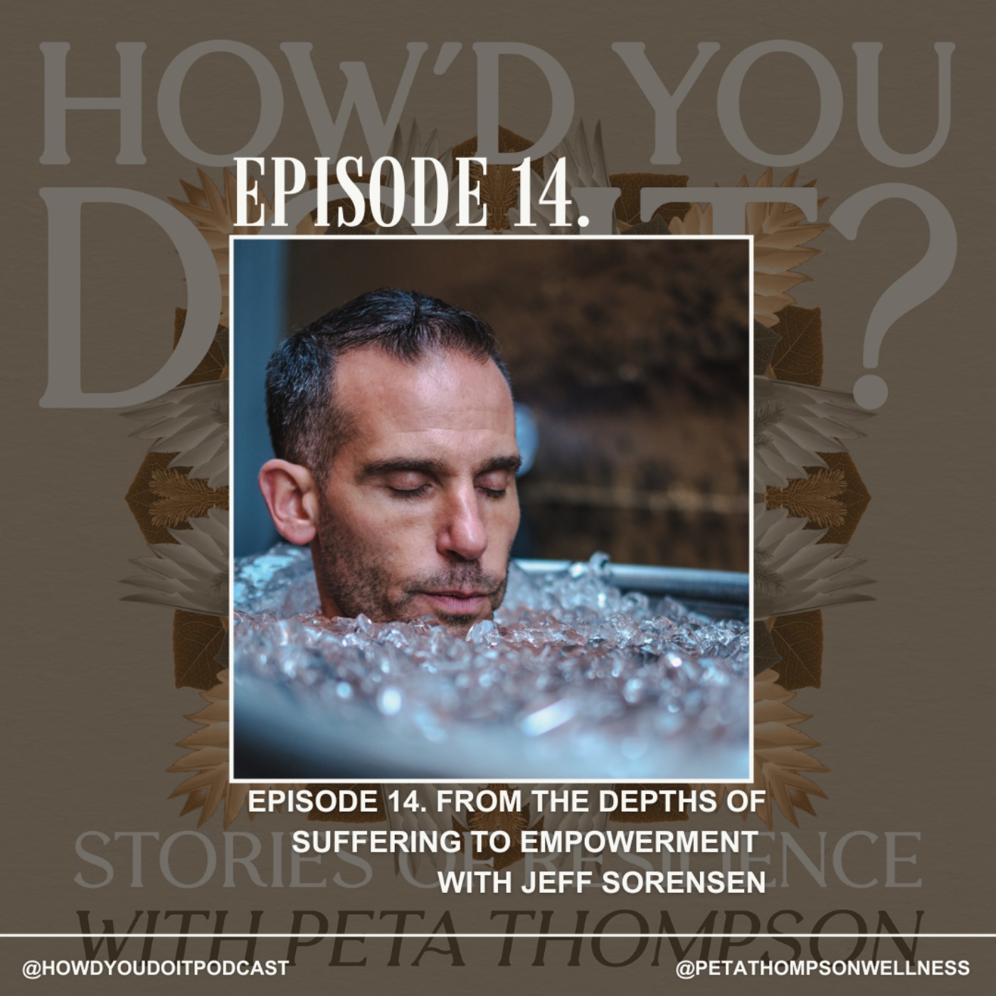 How’d You Do It?  Stories of Resilience