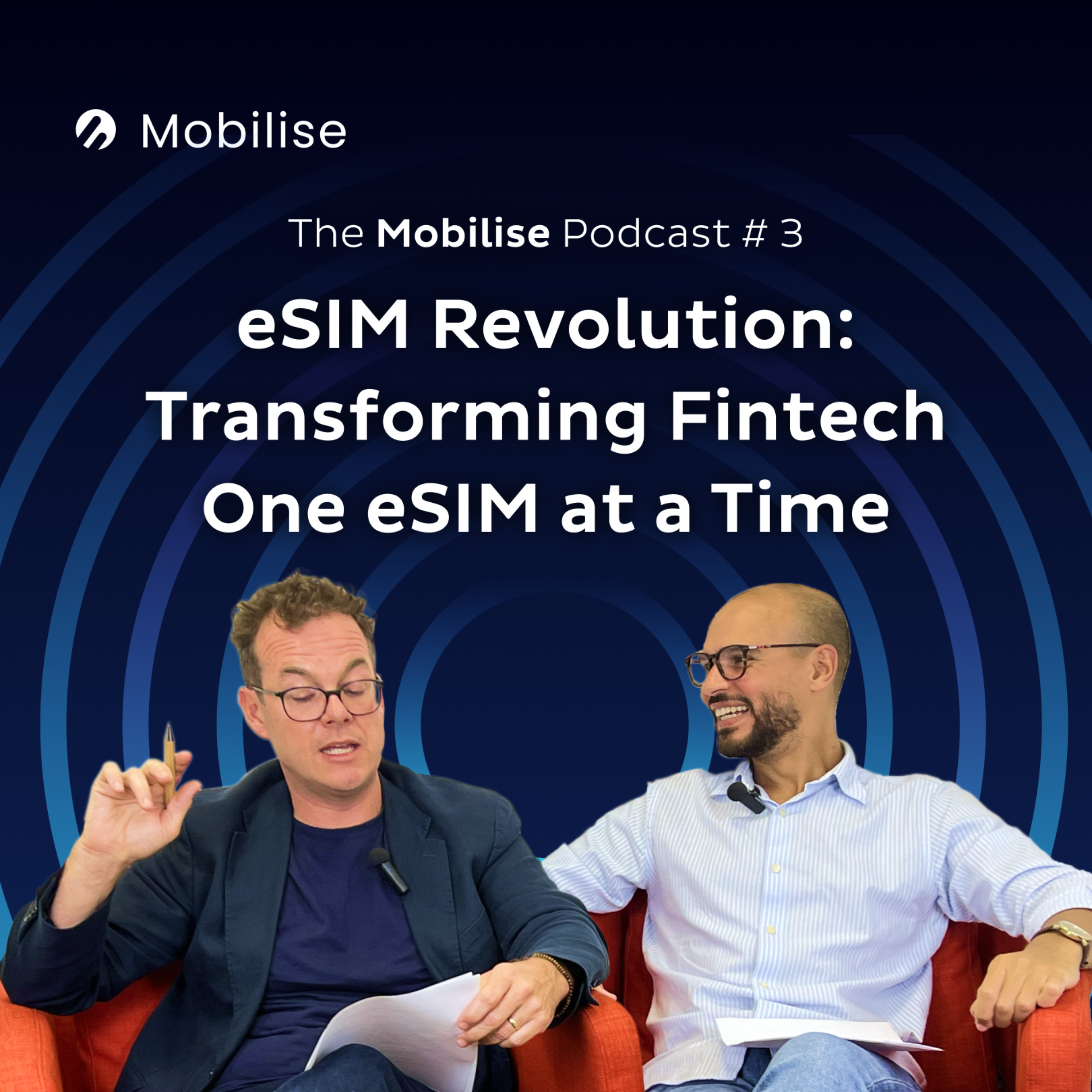 Episode 3 - eSIM Revolution: Transforming Fintech One eSIM at a Time episode artwork