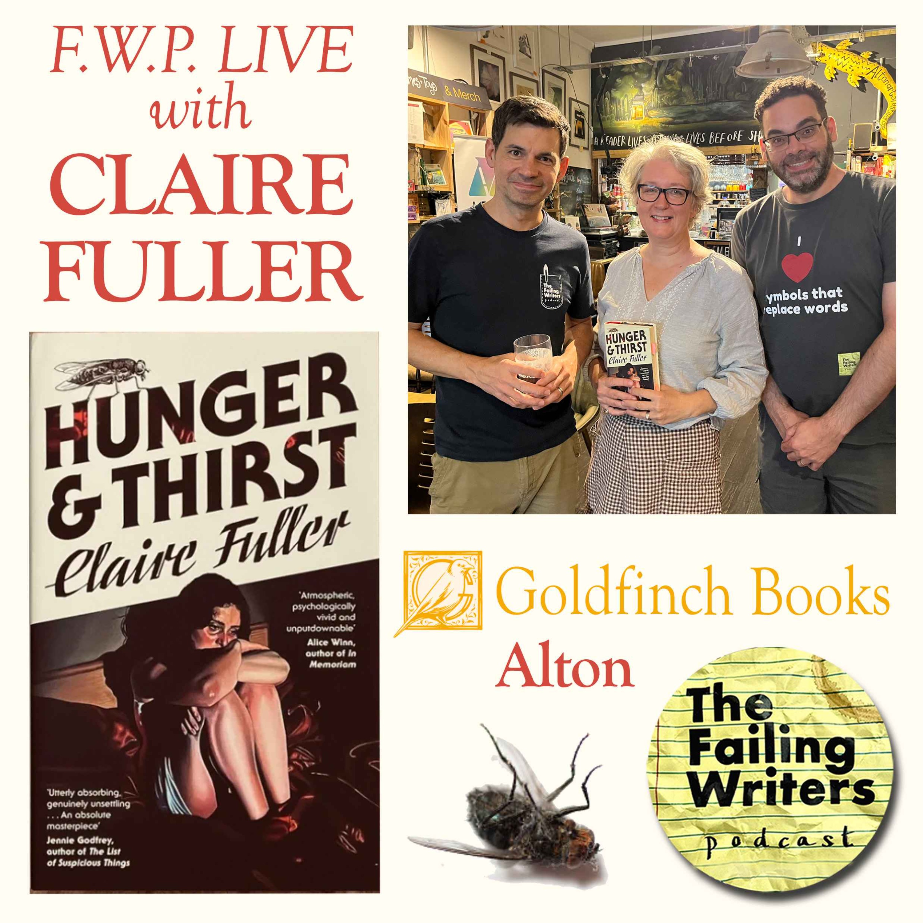 S6 Ep11: The Failing Writers Podcast - LIVE - with special guest, Claire Fuller! episode artwork