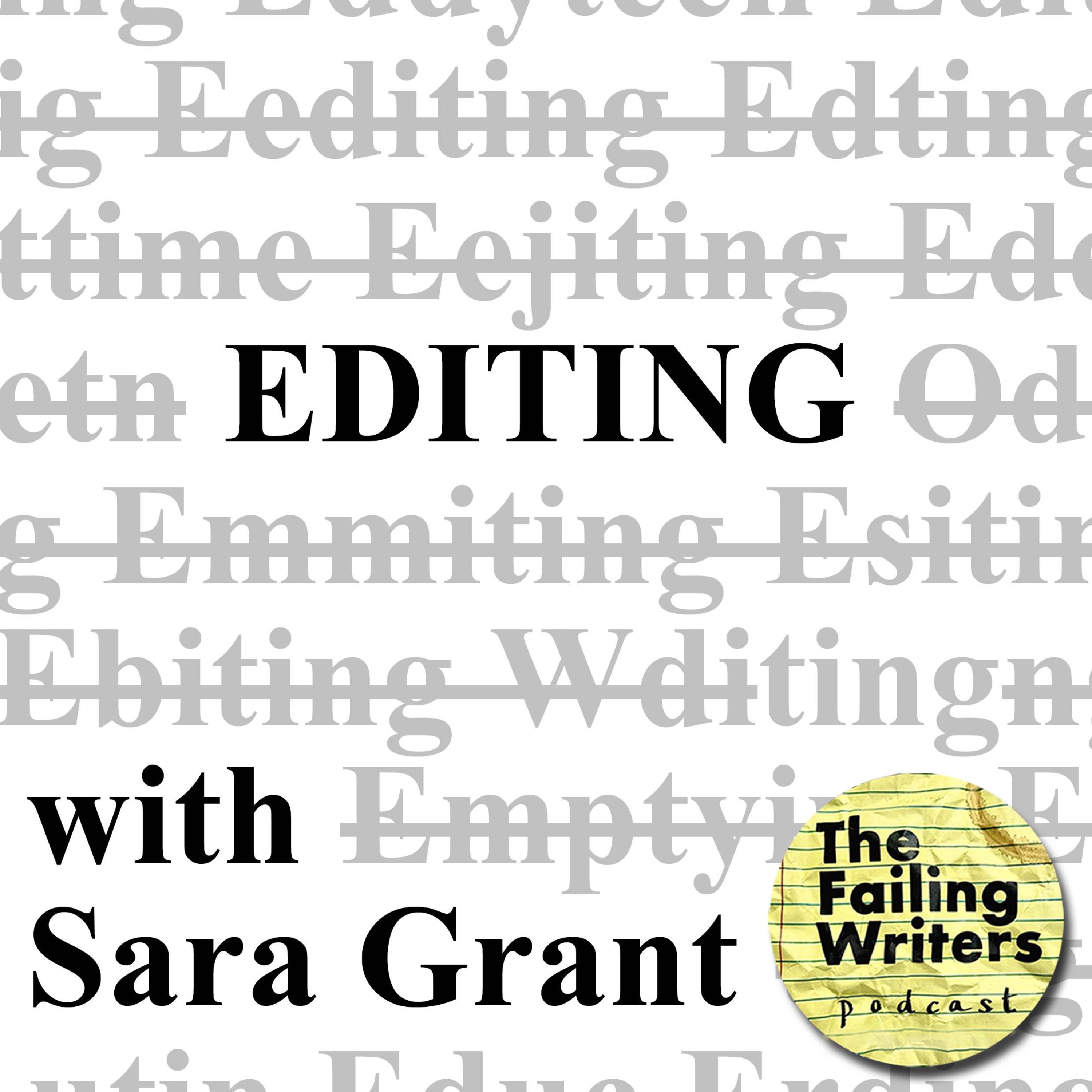 S6 Ep12: The Ultimate Guide To Editing - with Sara Grant episode artwork
