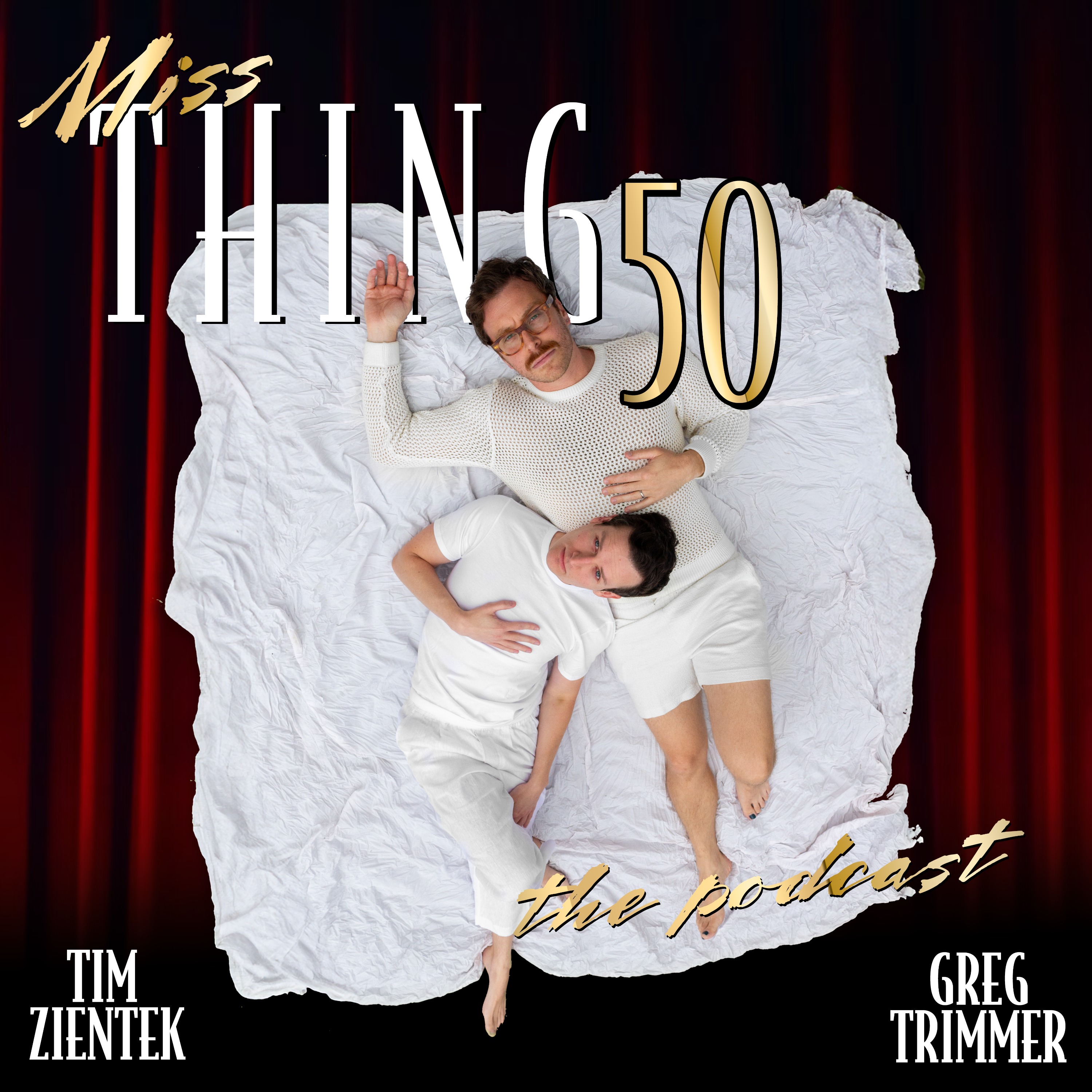 Miss Thing with Greg Trimmer & Tim Zientek